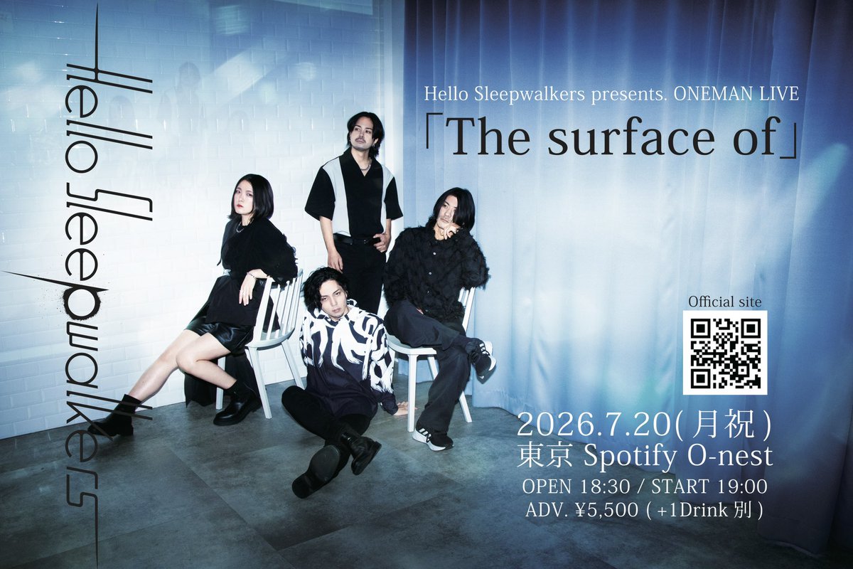 HSW_japan's tweet photo. ＼LIVE情報／
🚩Hello Sleepwalkers presents.
ONEMAN LIVE「The surface of」
2026.7.20(月祝) Spotify O-nest
🎫チケット残りわずか！

🚩Hello Sleepwalkers presents.
Album Release Tour「The Layers」
オフィシャル最速抽選受付⏰7/20(月祝)23:59まで

▼チケット🎫
https://t.co/vejAPcWyDb https://t.co/689fOHTVsn