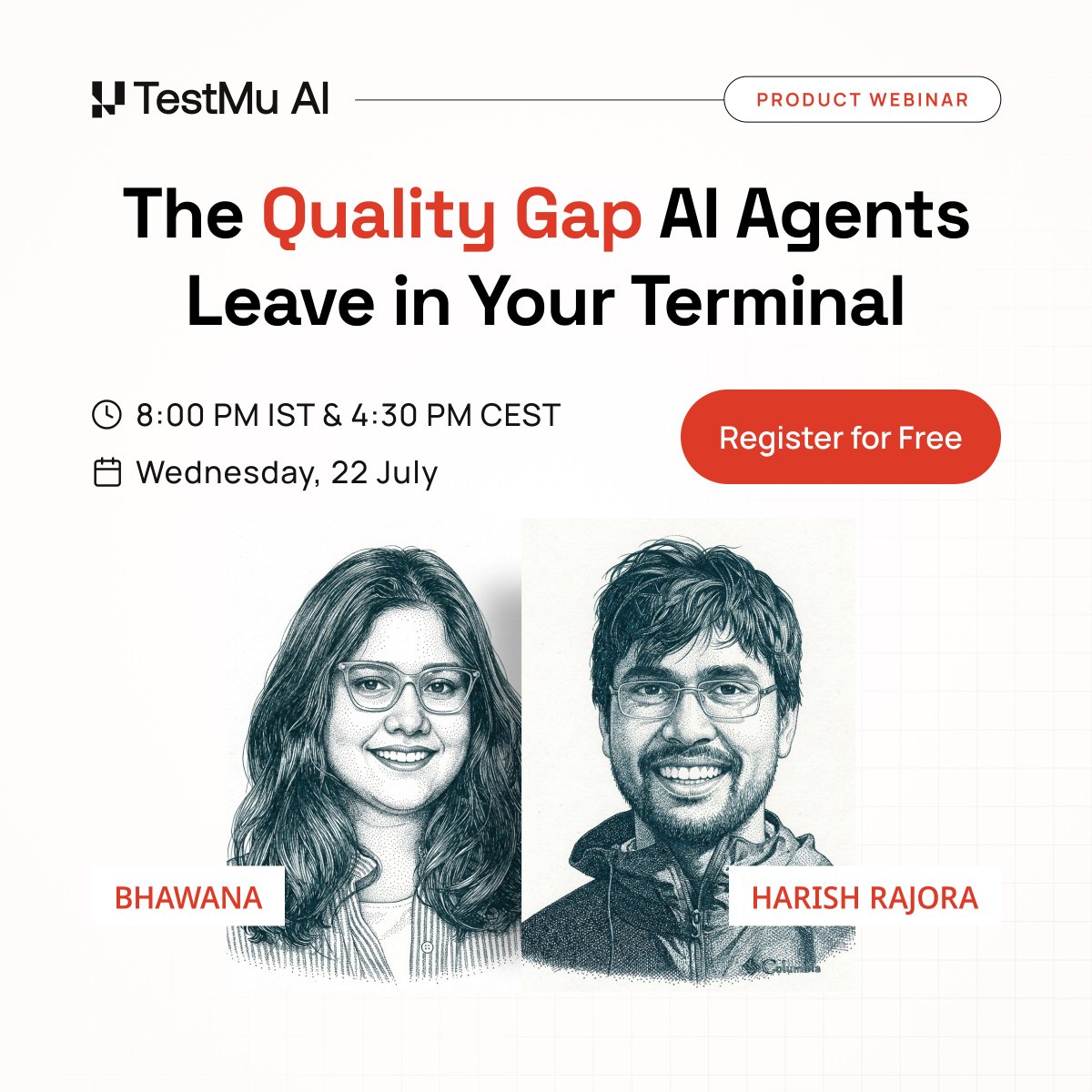 testmuai's tweet photo. Your AI agent says "done." Your terminal says "passed." Your users say "the checkout button does nothing."

That gap between code that compiles and UI that actually works is where AI-generated features quietly break. And it is growing as fast as agents are shipping.

Join Bhawana and Harish Rajora for a live product webinar on closing the quality gap AI agents leave in your terminal:

🗓️ Wednesday, 22 July
🕗 8:00 PM IST | 4:30 PM CEST
What we will cover:

→ Why "passed" from a coding agent is not proof your feature works
→ The structural blind spot every AI agent has: the rendered browser
→ How to add real browser verification to agent workflows without writing test scripts

Register for free 🔗 https://t.co/wuKNCNi4sk

#AI #SoftwareTesting #TestAutomation #QualityEngineering #Webinar #TestMuAI