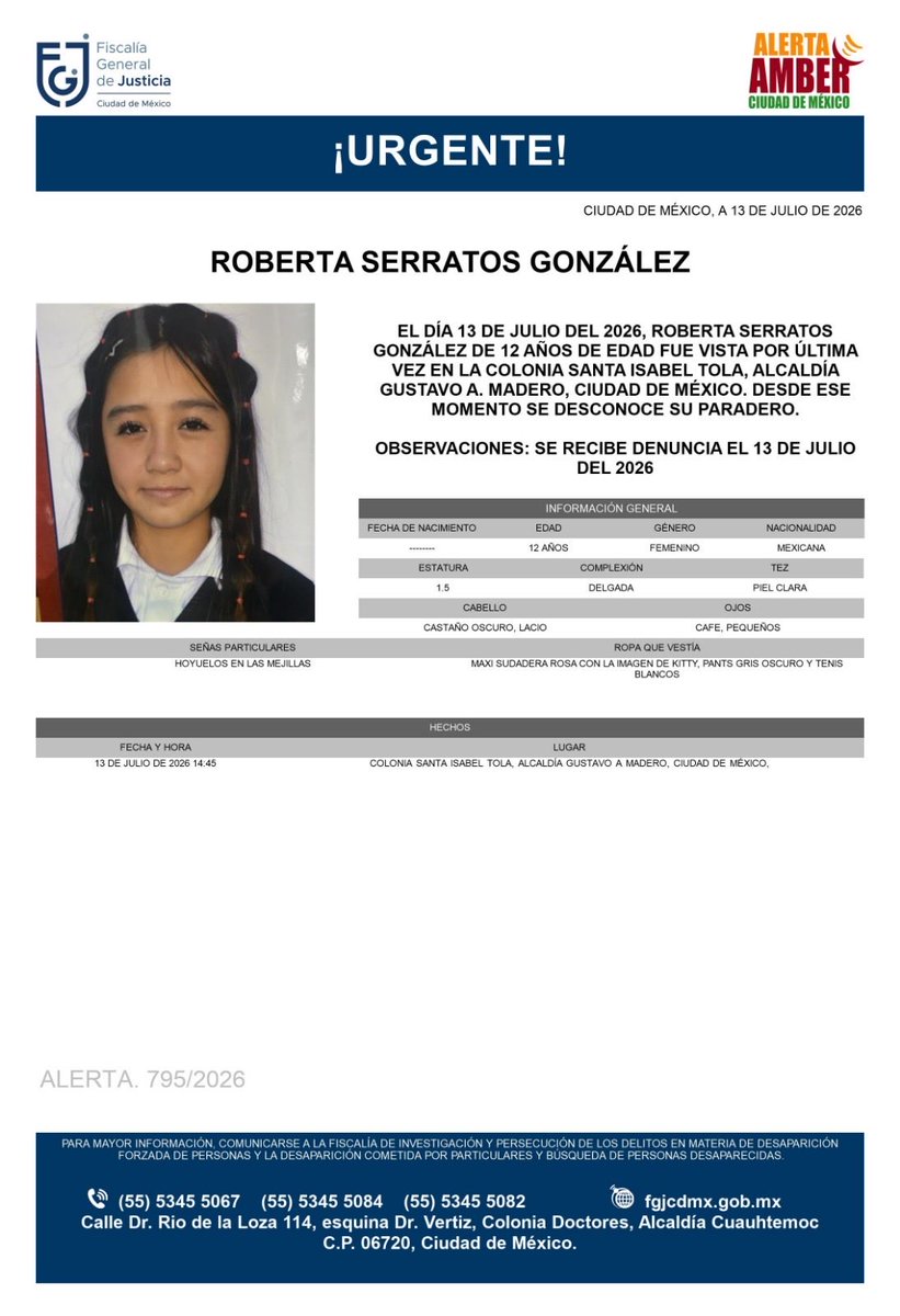 AAmberCDMX's tweet photo. Se activa #AlertaAmber para localizar a Roberta Serratos González, de 12 años, vista por última vez el pasado 13 de julio, en la colonia Santa Isabel Tola, alcaldía Gustavo A Madero. https://t.co/ylqY1HUZJS