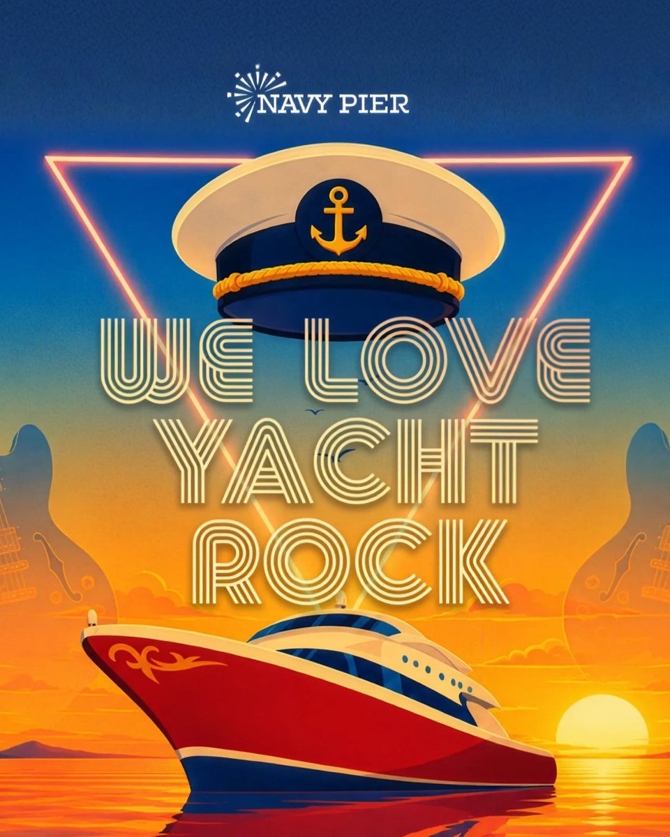 NavyPier's tweet photo. Smooth sailing starts here! ⚓️🎶 Join us on Saturday, July 25 from 12-6PM for We Love Yacht Rock. A free waterfront celebration featuring live music, DJ sets, a vintage market, family-friendly activities, themed bites, and much more. 🕺Costumes encouraged! Learn more: https://t.co/ljuKvIATuR