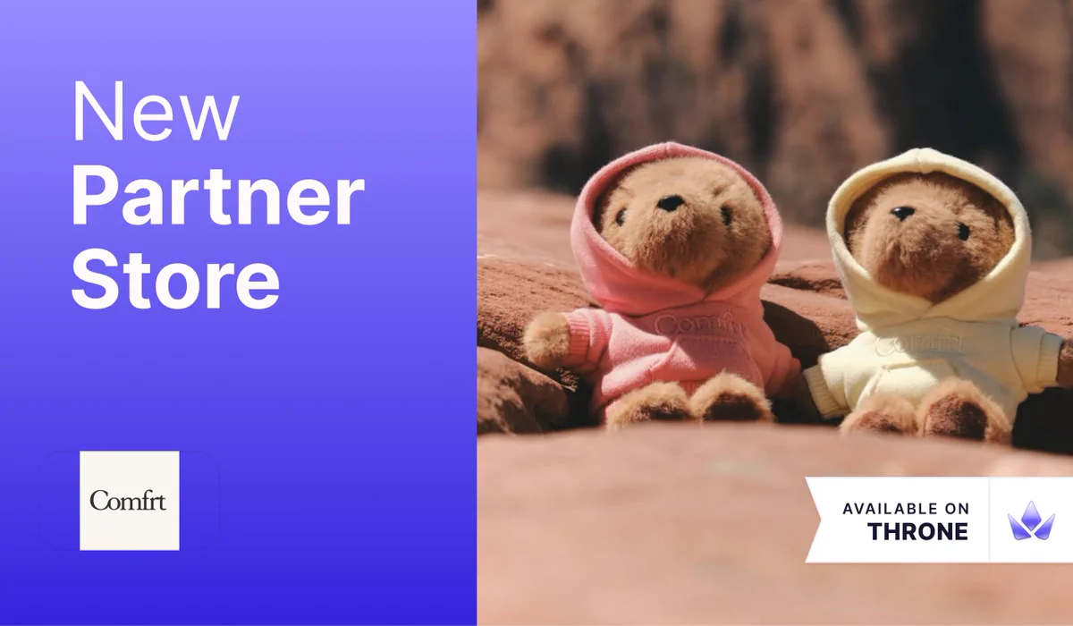 Promo graphic reading “New Partner Store” with Comfrt logo and two plush toys in pink and cream hoodies; banner says “Available on Throne.”