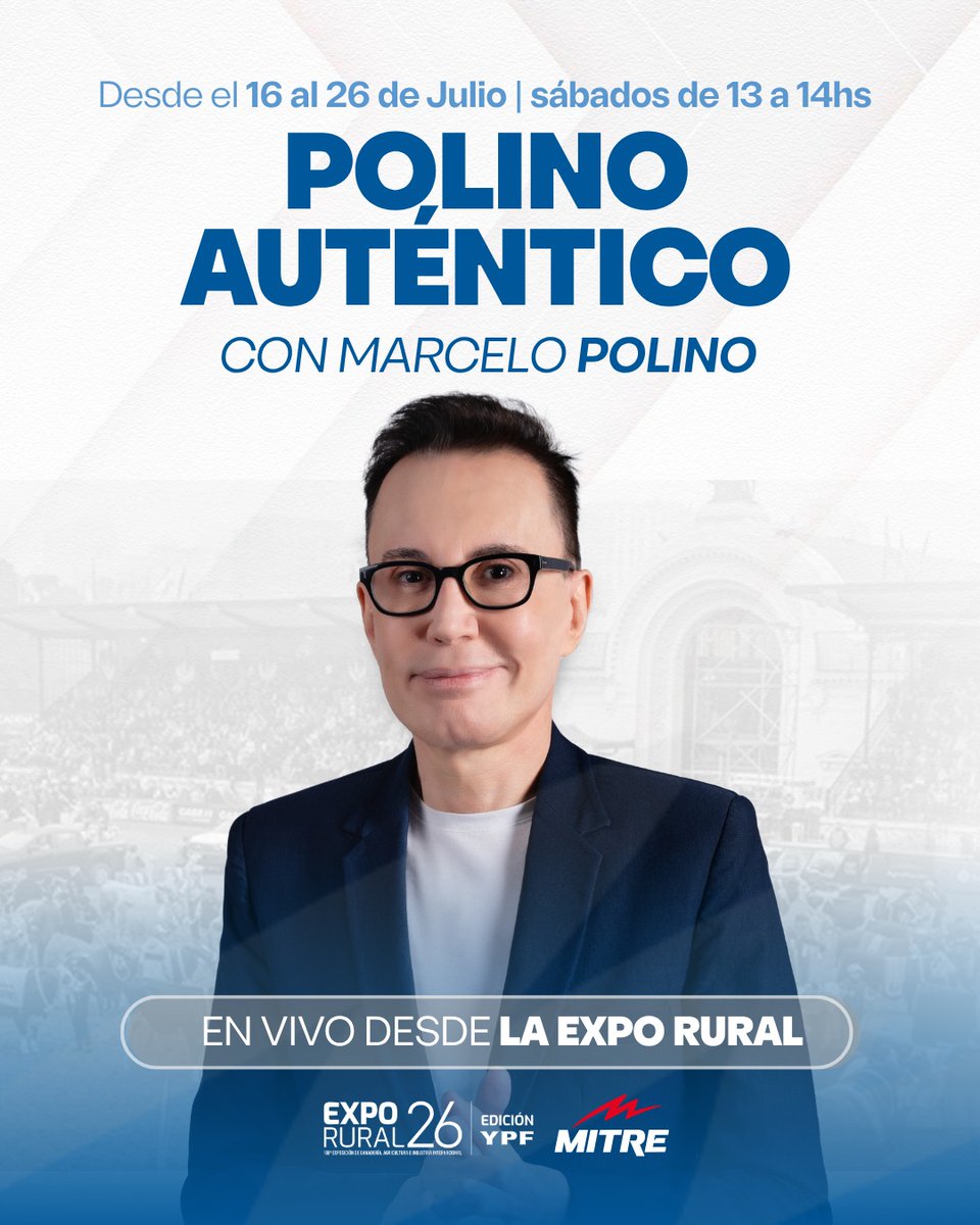 radiomitre's tweet photo. Los sábados 18 y 25 de julio, "Polino Auténtico", de 13 a 14, con @marcelopolino, edición especial desde La Rural de Palermo en la #ExpoRural26. 

Miranos en vivo en https://t.co/H6zUaFGXSZ https://t.co/9V6u8aDca9