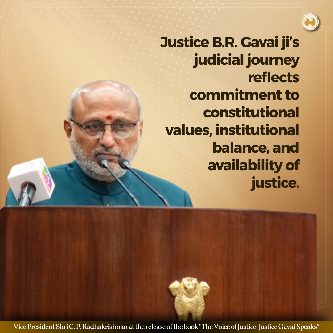 VPIndia's tweet photo. Justice B.R. Gavai ji’s judicial journey reflects commitment to constitutional values, institutional balance, and availability of justice : Vice President Shri C. P. Radhakrishnan at the release of the book “The Voice of Justice: Justice Gavai Speaks” at Uprashtrapati Bhavan. https://t.co/lkOFTxniZD