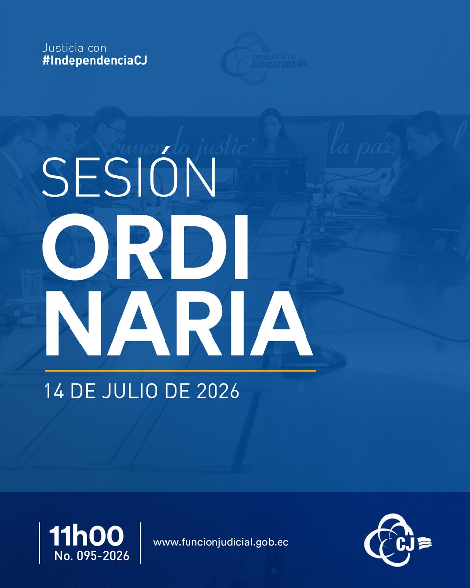 CJudicaturaEc's tweet photo. 📌 #ConvocatoriaCJ        

Conoce los temas que se analizarán durante el Pleno del Consejo de la Judicatura, en la sesión ordinaria No. 095-2026.

🔗 Revisa la convocatoria y orden del día aquí: https://t.co/TSLhAEaPpi

⏯️ Mira la transmisión aquí: https://t.co/ViaFRrrBuV

#JusticiaConIndependenciaCJ ⚖️