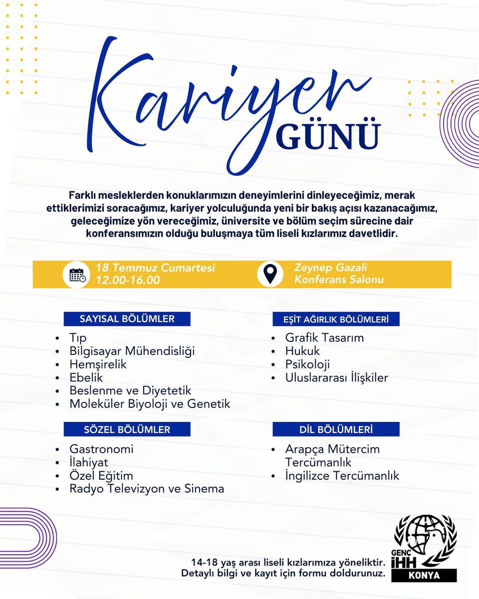 konyagencihh's tweet photo. Farklı mesleklerden konuklarımızı dinleyeceğimiz, merak ettiklerimizi soracağımız, kariyer yolculuğunda yeni bir bakış açısı kazanacağımız, geleceğimize yön vereceğimiz, üniversite ve bölüm seçim sürecine dair konferansımızın olduğu buluşmaya tüm liseli kızlarımız davetlidir. https://t.co/XqvfBwsmxZ