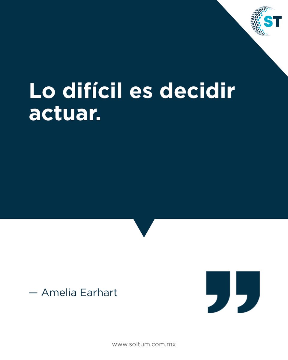 SoltumMX's tweet photo. ¡Excelente Martes!
La frase del día es de Amelia Earhart.
Conoce más de nosotros:
https://t.co/EZfbIJbA55
#SoltumTecnologia #ReviSAT #SAT #frasedeldia #news https://t.co/P3SzKT8Uqs