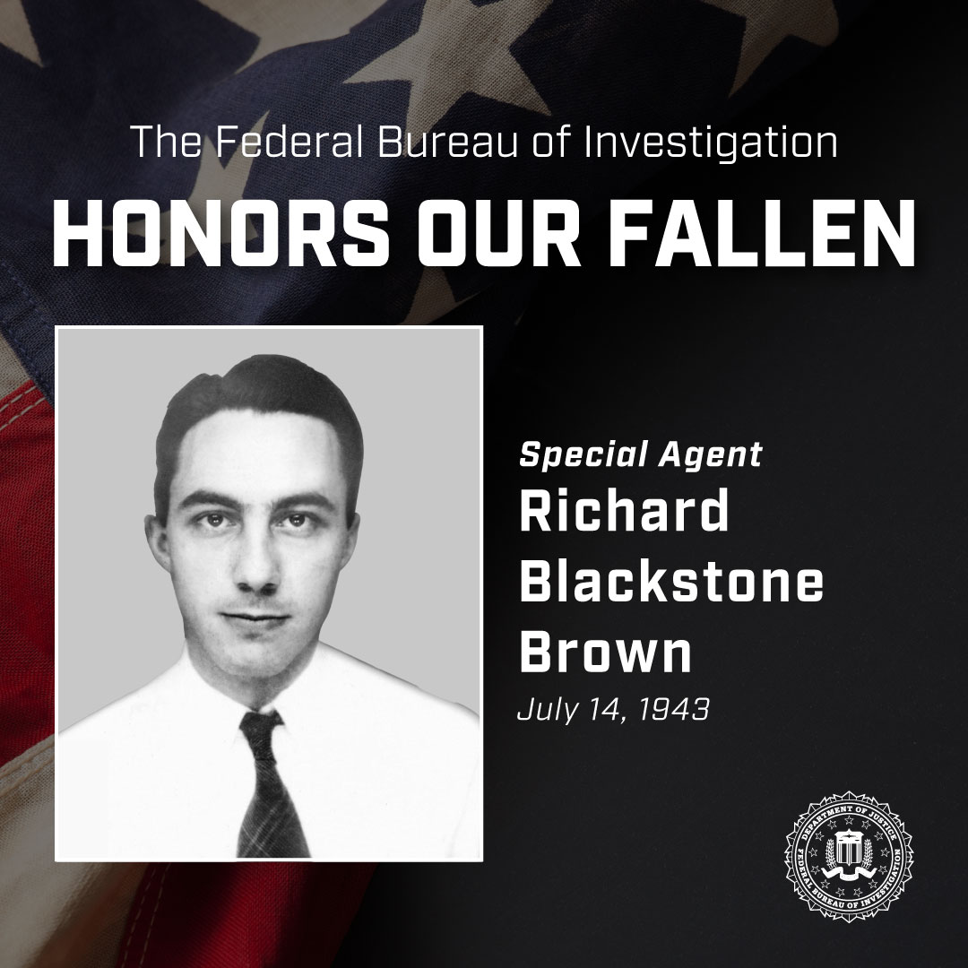 FBISeattle's tweet photo. The #FBI remembers Special Agent Richard Blackstone Brown, who was killed in an automobile accident in Dallas, Texas, on July 14, 1943. https://t.co/fuYnFCT60q https://t.co/VY15gUpsJa
