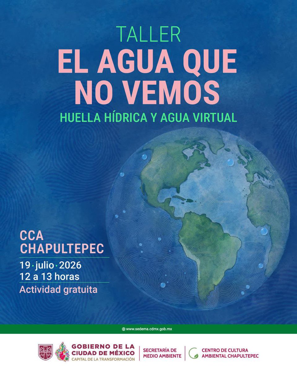 SEDEMA_CDMX's tweet photo. Conoce qué es la huella hídrica y el agua virtual este 19 de julio, en el taller “El agua que no vemos”, de 12:00 a 13:00 h en el CCA Chapultepec, y reflexiona sobre cómo nuestras decisiones diarias influyen en el cuidado de este recurso.

Actividad gratuita ¡Te esperamos! 

Registro: https://t.co/UZVmiHBXE7