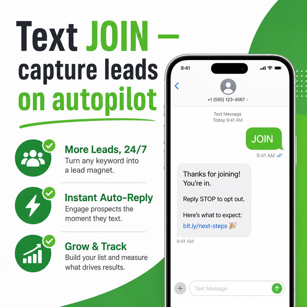 Prospect texting keyword JOIN and receiving an instant auto-reply, green SendHub branding — Capture leads on autopilot