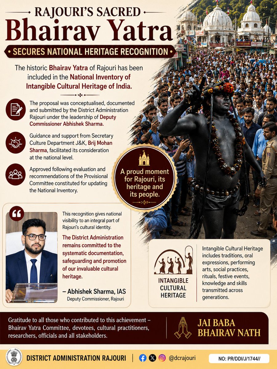 DioRajouri's tweet photo. A proud moment for #Rajouri!

The historic Bhairav Yatra has been included in the National Inventory of Intangible Cultural Heritage of India, recognising its rich cultural and spiritual legacy.
 #BhairavYatra

@PMOIndia @UNESCO
@OfficeOfLGJandK @Divcomjammu  @Abhi1shrma @diprjk https://t.co/1kTbtFSmdH