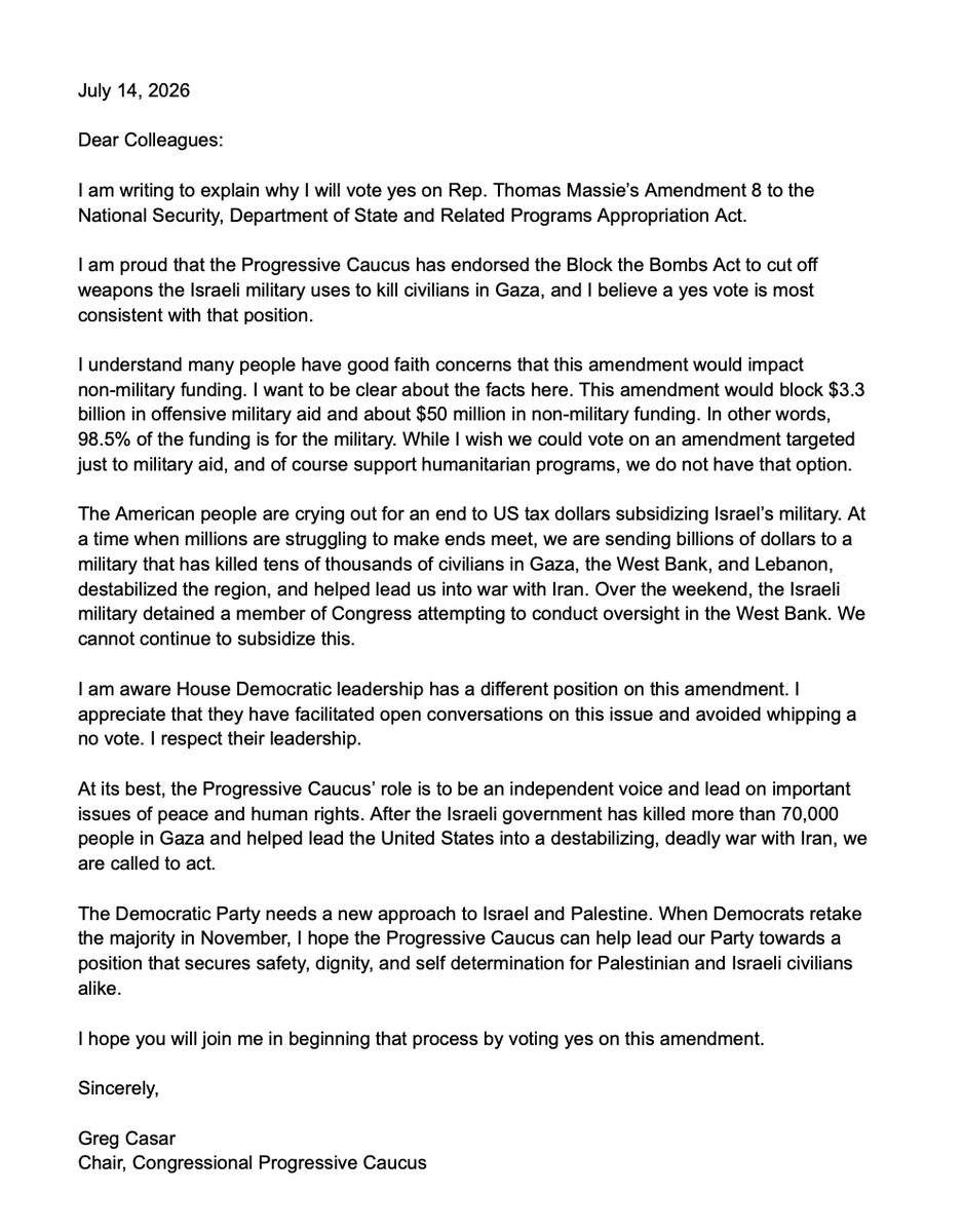 prem_thakker's tweet photo. Congressional Progressive Caucus Chair Greg Casar urging colleagues to vote YES on Massie &amp; Khanna's amendment cutting aid to Israel.

"The American people are crying out for an end to US tax dollars subsidizing Israel's military."

Comes as party leadership announces opposition. https://t.co/KAduSKA7mk