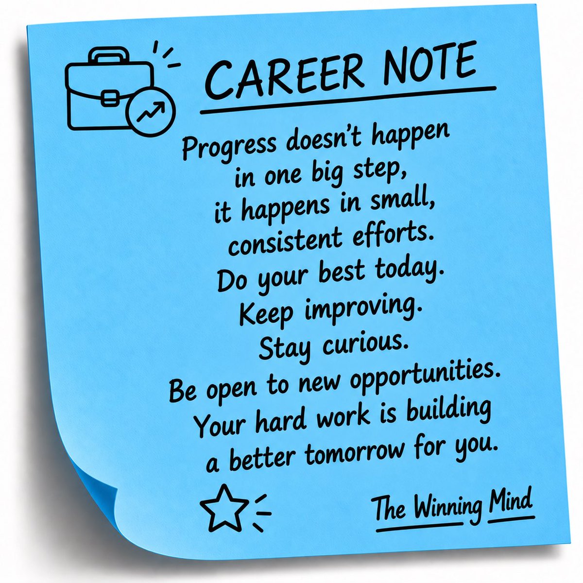 WinningMindN's tweet photo. Progress doesn’t happen in one giant leap.

It is built through small, consistent efforts, daily learning, and a commitment to improvement.

Stay curious.
Keep growing.
Embrace opportunities.

Your hard work today is building a better tomorrow. https://t.co/20UFZzYO9G