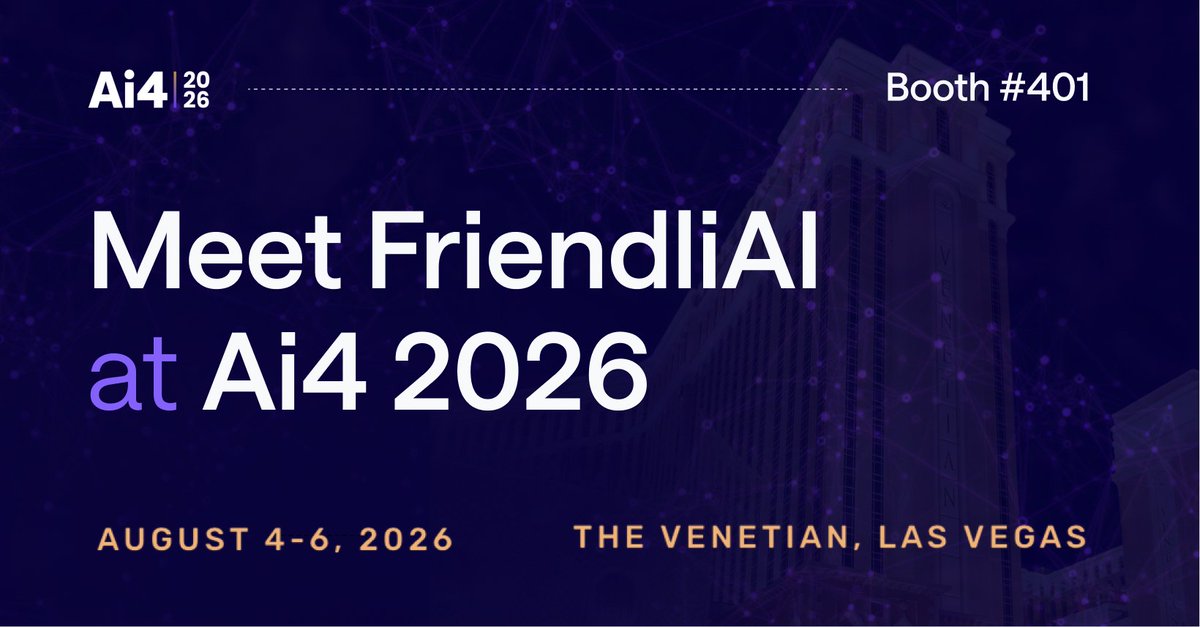 friendliai's tweet photo. FriendliAI will be at @Ai4Conferences 2026!

Swing by booth #401 to see how FriendliAI helps you build faster agents.

See you there 👋 https://t.co/OL8Yjy8Pgq