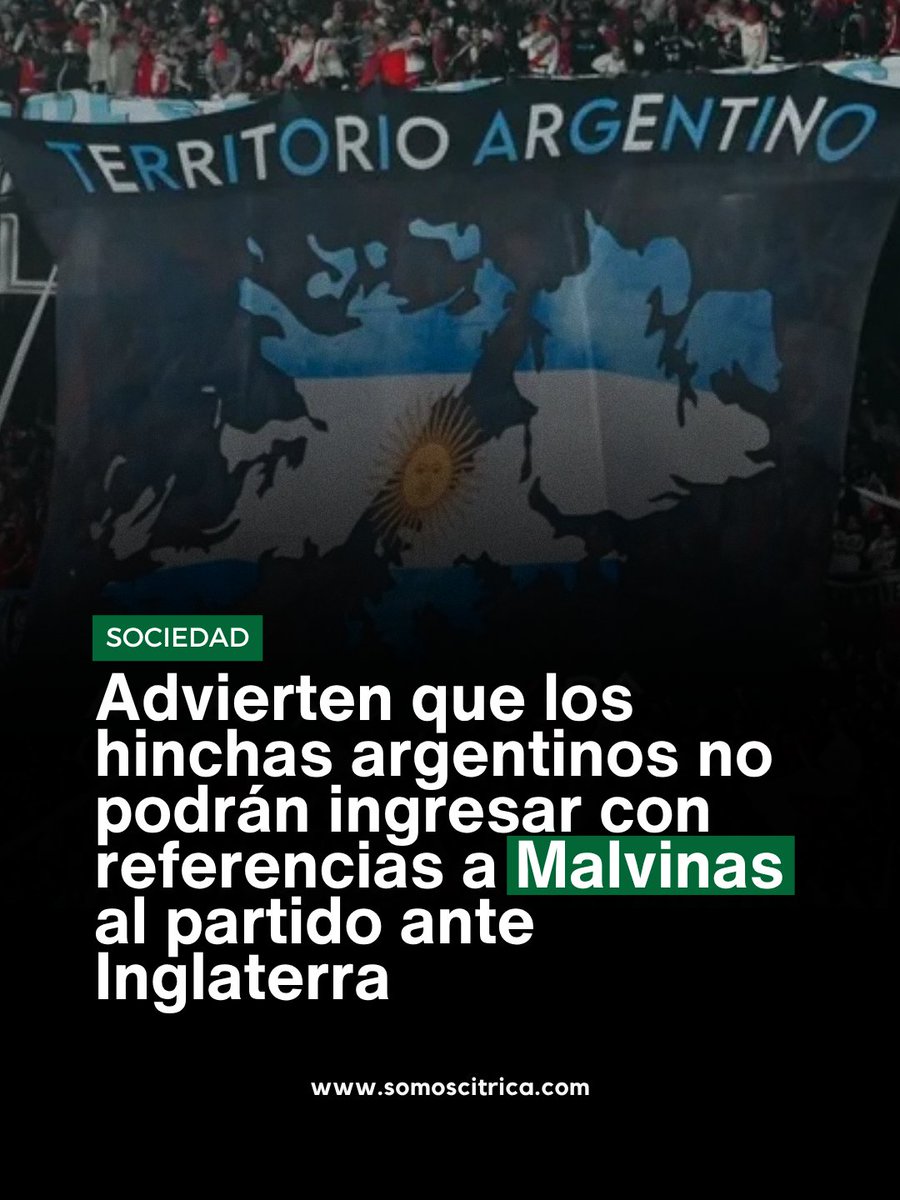 somoscitrica's tweet photo. ⚽ A horas del cruce entre Argentina e Inglaterra por el Mundial 2026, las autoridades recordaron que los hinchas no podrán ingresar al estadio con banderas, remeras o cualquier otro elemento que haga referencia a las Islas Malvinas. La medida responde al Código de Conducta de la FIFA.

🚫 La ministra de Seguridad, Alejandra Monteoliva, explicó que estará prohibido el ingreso de cualquier objeto con contenido político, ofensivo o discriminatorio. La normativa alcanza a banderas, pancartas, prendas de vestir y otros elementos que puedan ser considerados una manifestación política.

🇦🇷 La decisión genera debate para todos los argentinos, ya que la causa Malvinas forma parte de una identidad histórica y suele estar presente en las tribunas, especialmente en los partidos frente a Inglaterra.

👮 Para el encuentro también se dispuso un fuerte operativo de seguridad con 1.600 agentes policiales. Además, se definieron accesos diferenciados: los hinchas argentinos ingresarán por la puerta 4 y los ingleses por la puerta 3.

👉 Leé la nota completa en https://t.co/vYJkxvN00I

#Argentina #Inglaterra #Mundial2026 #Malvinas #FIFA
