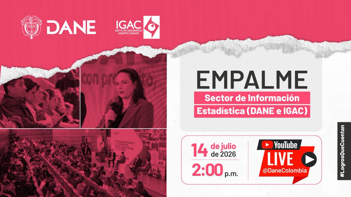 DANE_Colombia's tweet photo. 📢 #EnMinutos arranca la transmisión del Empalme del Sector Información Estadística.
El @DANE_Colombia y el @igacColombia presentarán los principales avances, resultados y logros alcanzados entre 2022 y 2026, en cumplimiento de los principios de transparencia, acceso a la información pública y rendición de cuentas establecidos en la normatividad colombiana.
📄 El Informe de Gestión estará disponible para consulta de toda la ciudadanía a través de los canales oficiales de las entidades.
🔴 Conéctate a partir de las 2:00 p.m. y sigue la transmisión en vivo:
https://t.co/MUGEDS9uct