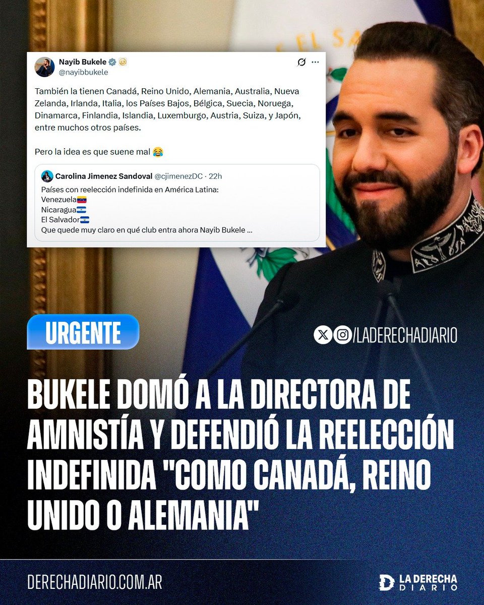 laderechadiario's tweet photo. 🚨🇸🇻 | DOMADA HISTÓRICA: Nayib Bukele cruzó a la directora de Amnistía Internacional, Carolina Jiménez Sandoval, luego de que intentara comparar la reelección indefinida de El Salvador con las dictaduras de Venezuela y Nicaragua.

El presidente salvadoreño recordó que países como Canadá, Reino Unido, Alemania, Australia, Italia, Países Bajos, Bélgica, Suecia, Noruega, Dinamarca, Finlandia, Austria, Suiza y Japón también permiten que sus jefes de Gobierno sean reelegidos sin un límite fijo