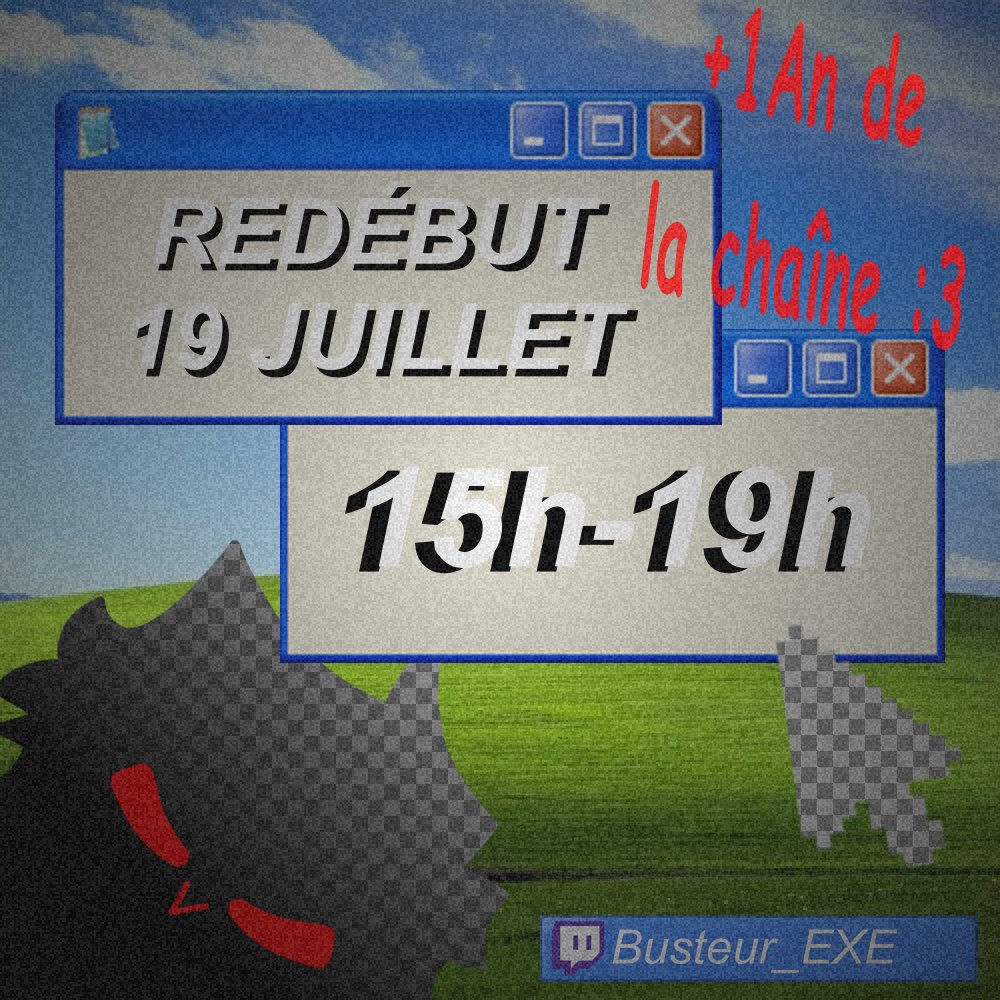 Buster_EXE's tweet photo. REDÉBUT INCOMING MOUHAHAHA
Hellow, ce dimanche 19 juillet 2026, je fais mon redébut et en même temps les UN ans de ma chaîne Twitch !
Tout le monde peut venir !
Ce sera de 15h à 19h ! (si ce n'est plus hehe)
Hâte de vous y voir !
PS : https://t.co/47UTusawAe
#redebut #vtuberfr https://t.co/ZWQXiKyIYj