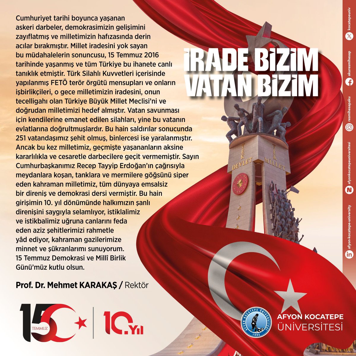 kocatepeuniv's tweet photo. Rektörümüz Prof. Dr. Sayın Mehmet KARAKAŞ’ın 15 Temmuz Demokrasi ve Milli Birlik Günü Mesajı ⬇️

https://t.co/jwqY2rTUUP

@Karakas1969
#AfyonKocatepeÜniversitesi #İradeBizimZaferBizim #15TemmuzDemokrasiveMilliBirlikGünü https://t.co/5HHqc4z8hi