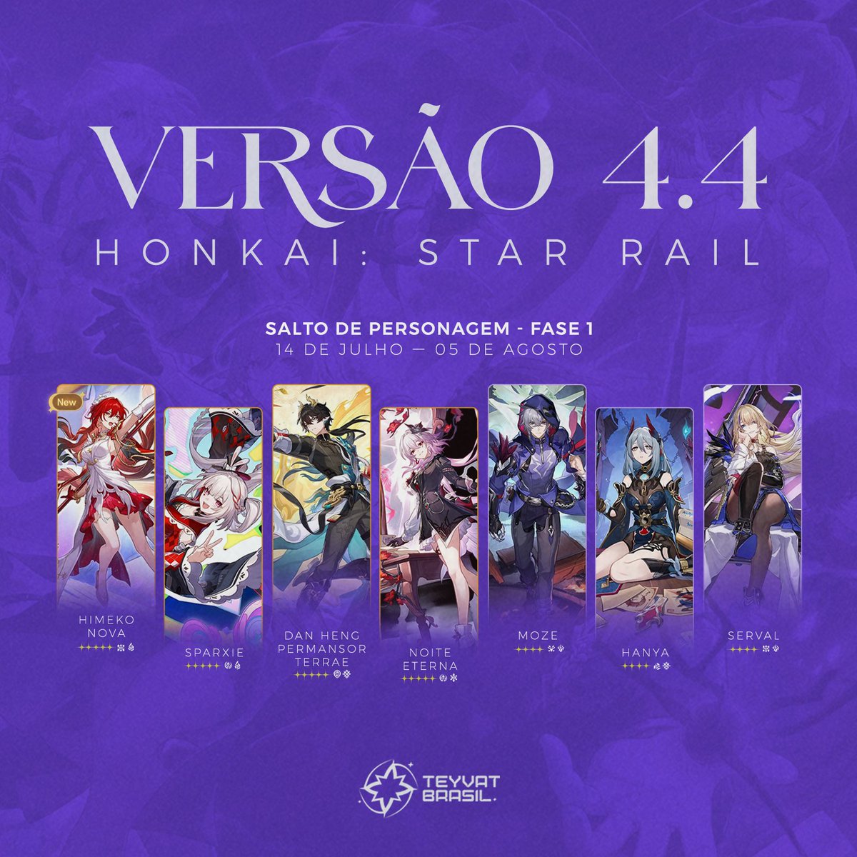 TeyvatBrasil's tweet photo. ✦ Salto de Personagem [ Fase 1 ] — Ver. 4.4
✦ 14 de Julho - 05 de Agosto
✦ Ascensão dos Personagens no fio

#TeyvatBrasil #HonkaiStarRail #hsrcreators #hsrguide #HimekoNova #Sparxie #DanHengPT #NoiteEterna #Moze #Hanya #Serval #EverNight https://t.co/Zvoyk5mUeT