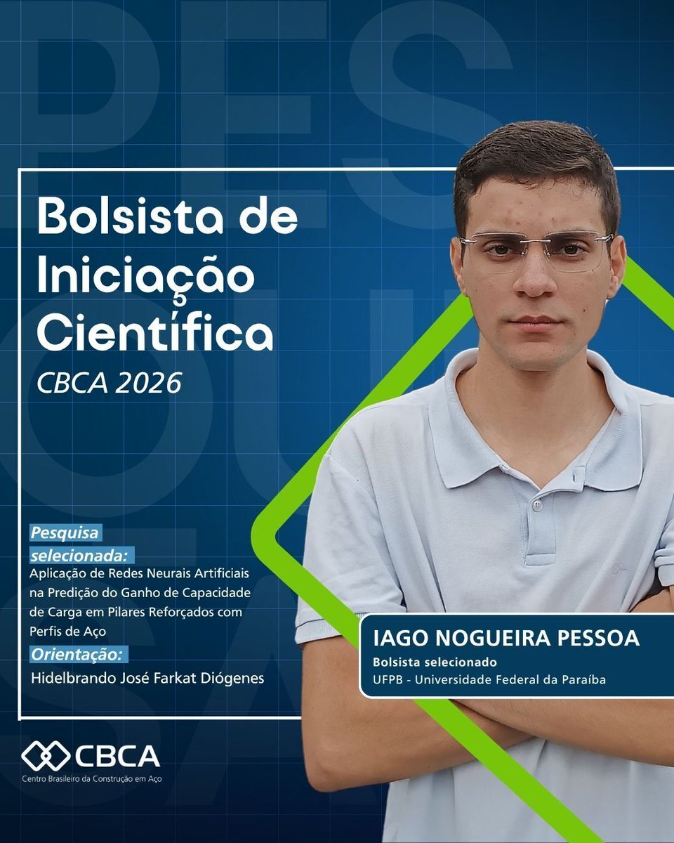 cbca_acobrasil's tweet photo. O CBCA agradece a todos os inscritos no Programa de Bolsa de Iniciação Científica 2026 e parabeniza o bolsista selecionado, Iago Nogueira Pessoa, e seu orientador, Hidelbrando José Farkat Diógenes, da UFPB. Seguimos fortalecendo a pesquisa em construção em aço. https://t.co/2rGg6zP1EX