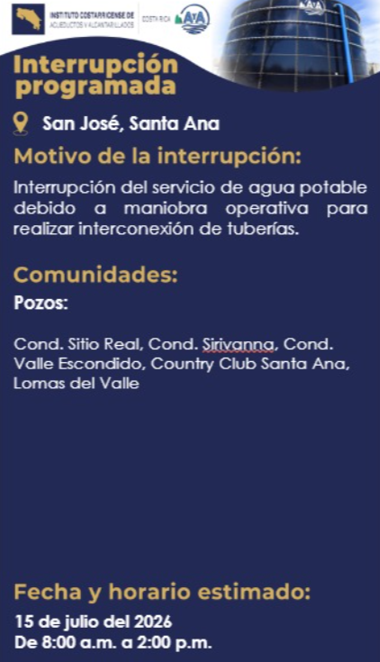 SantaAnaGob's tweet photo. #Atención personas vecinas del distritos #SantaAnaCR y #Pozos

@AyAOficialCR  comunica que, este miércoles 15 de julio habrá interrupción del servicio de agua potable en un horario de 8am a 2pm.

Más información👇 https://t.co/0NGEA1sf61