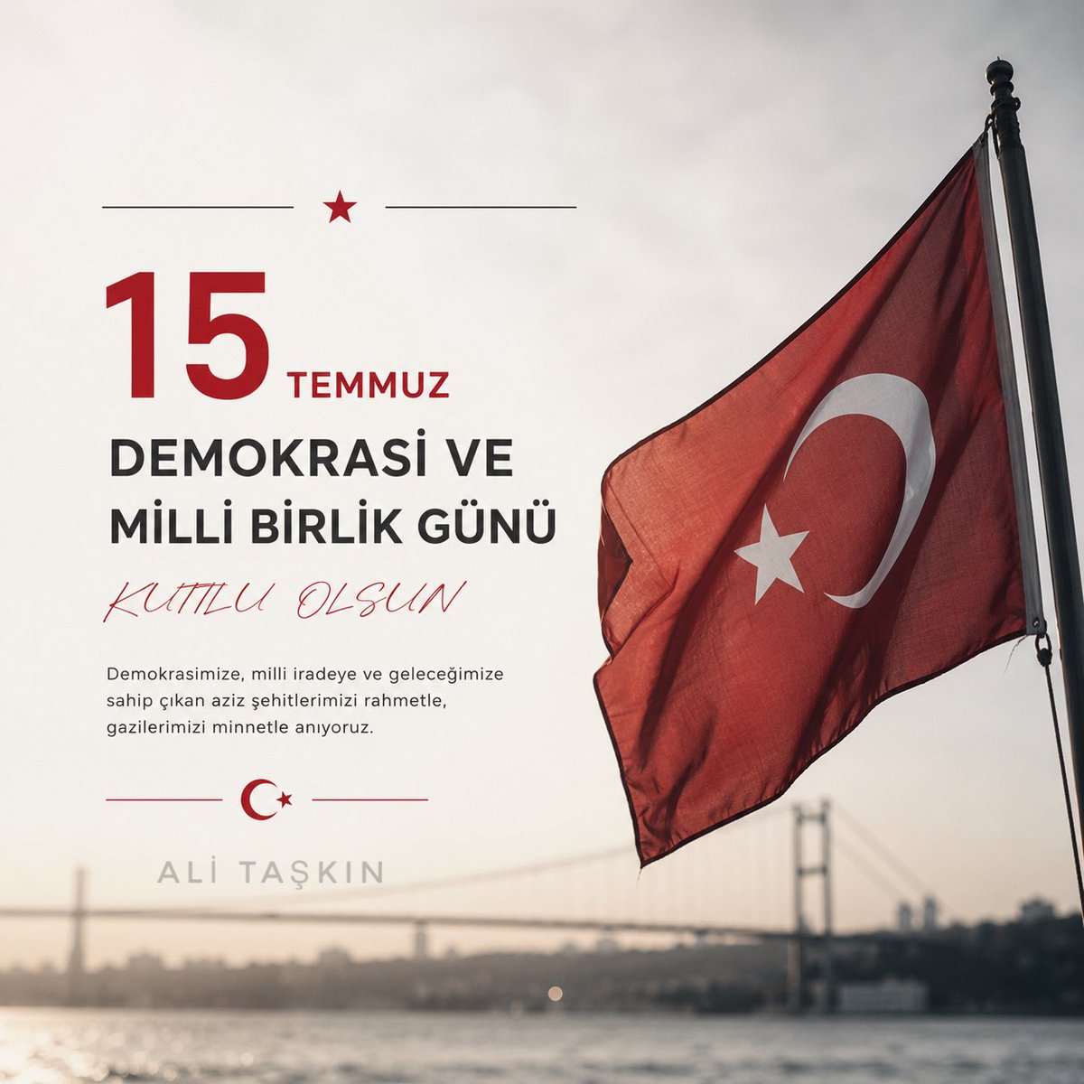 alitaskin's tweet photo. 15 Temmuz; demokrasimize, millî iradeye ve bağımsızlığımıza sahip çıkma kararlılığımızın simgesidir.

Aziz şehitlerimizi rahmetle, kahraman gazilerimizi minnetle anıyor; birlik ve beraberliğimizin daim olmasını diliyorum.

15 Temmuz Demokrasi ve Millî Birlik Günü kutlu olsun.🇹🇷 https://t.co/kxgdpyBUtX