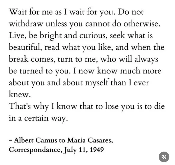 majamediaco's tweet photo. 'with you, i have accepted more. i have learned to live..without you, i adored nothing'

what love does through some of my favourite letters by Albert Camus to Maria Casares https://t.co/pXLGxtQXQ0