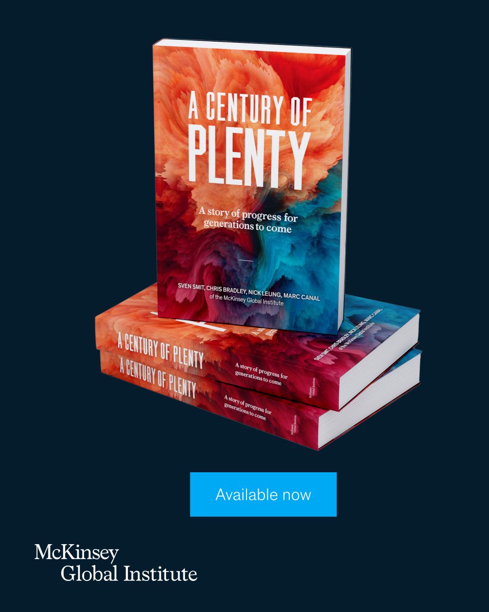 McKinsey_MGI's tweet photo. A new story about the future.

Pessimism limits ambition. MGI's book "A Century of Plenty" calls for a new narrative – one in which growth is possible, plenty is achievable, and people are inspired to build.

Available now ➡️ https://t.co/lVBaNwBSZK https://t.co/YdfZ1Qf55X