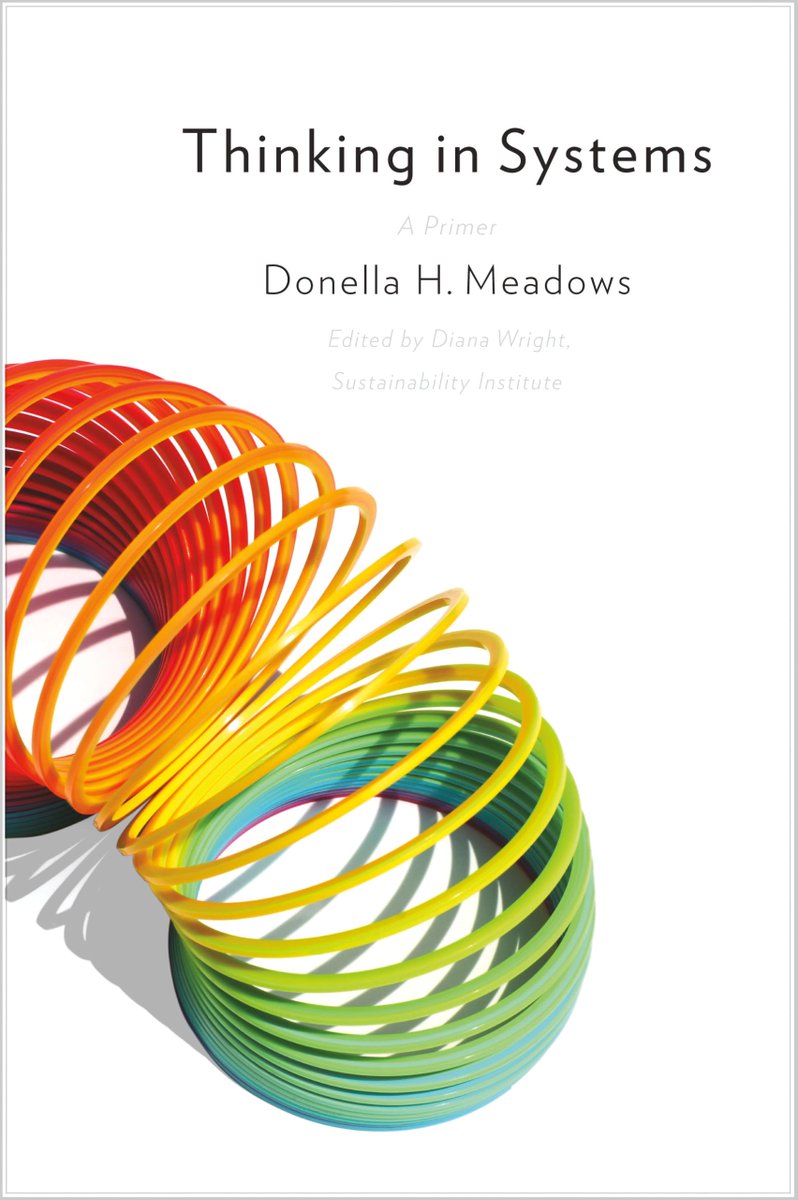 BookNoteApp's tweet photo. 20 books to master 20 timeless mental models:

1) Thinking in Systems by Donella Meadows

( feedback loops ) https://t.co/wyiICzs9Az