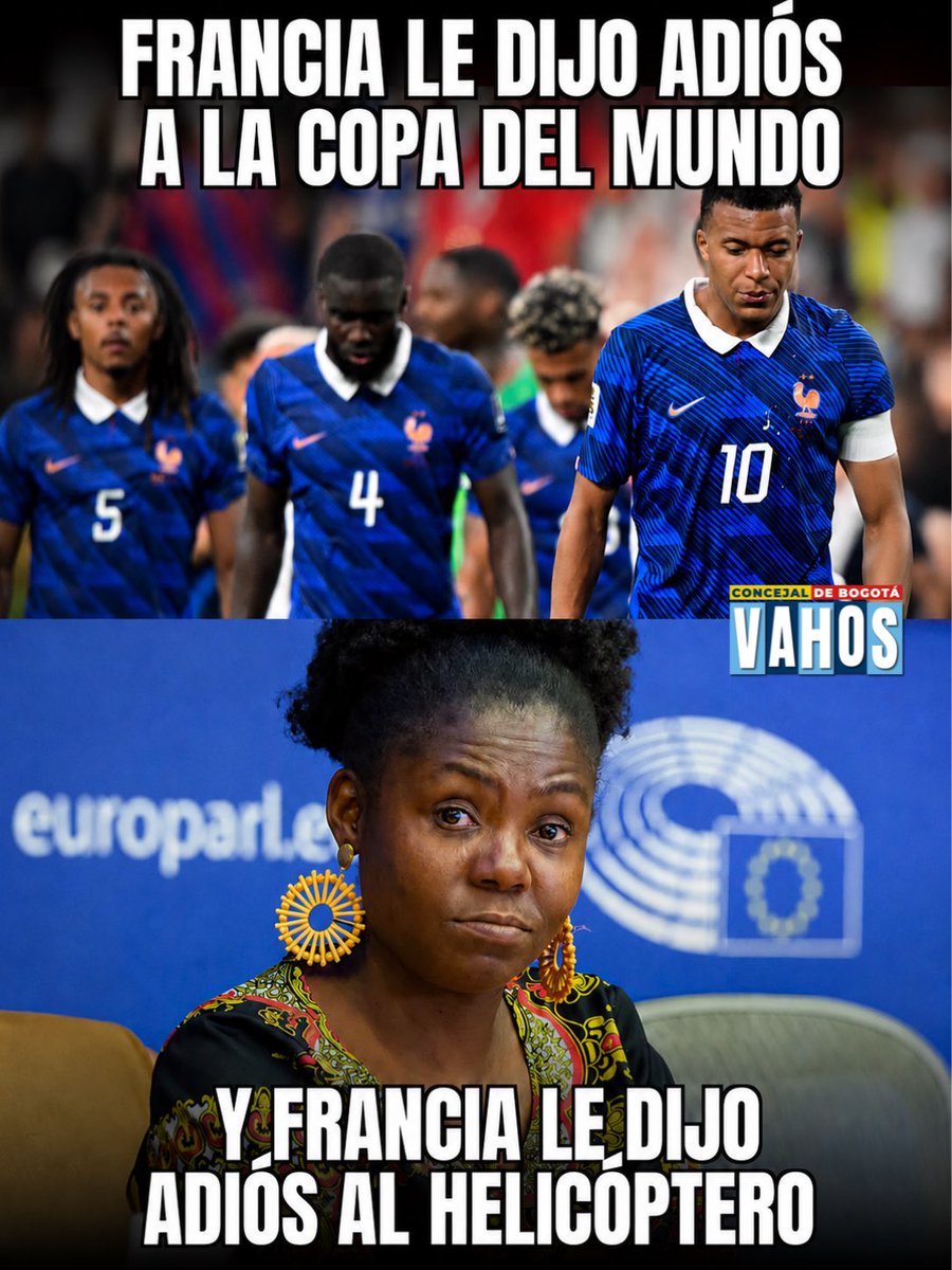 SoyVahos's tweet photo. Hoy no es un buen día para Francia. https://t.co/eEyWf098C6