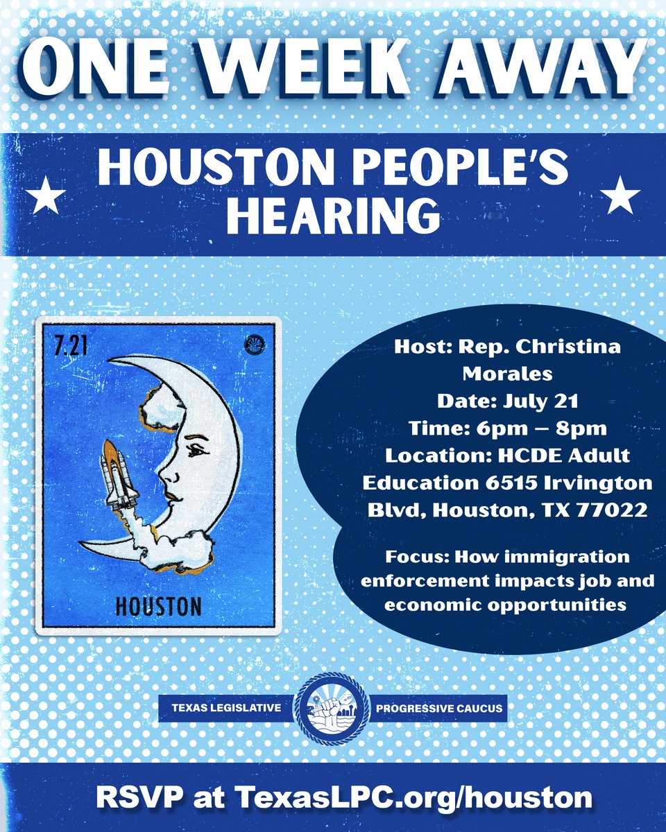 TX_Progressives's tweet photo. Our Houston People’s hearing is just ONE WEEK AWAY.

Join @RepMorales145 on July 21st and talk directly to your state representatives.

We want to hear how immigration enforcement in Houston is affecting your livelihood.

🔗 Sign up at https://t.co/UVwzNPcBGG
#txlege https://t.co/qgI4YoWi5n
