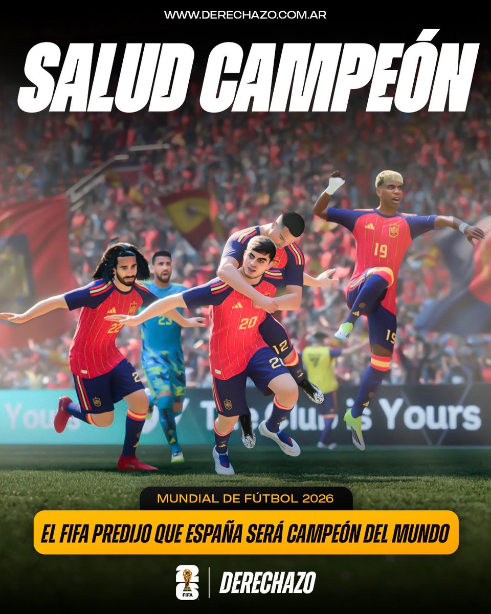 derechazoar's tweet photo. 🇪🇸🚨 FELICITACIONES ESPAÑA: El FIFA, que viene acertando los últimos campeones del Mundial, predijo que España sería campeona del Mundial 2026. https://t.co/9jQ5HIPrJu