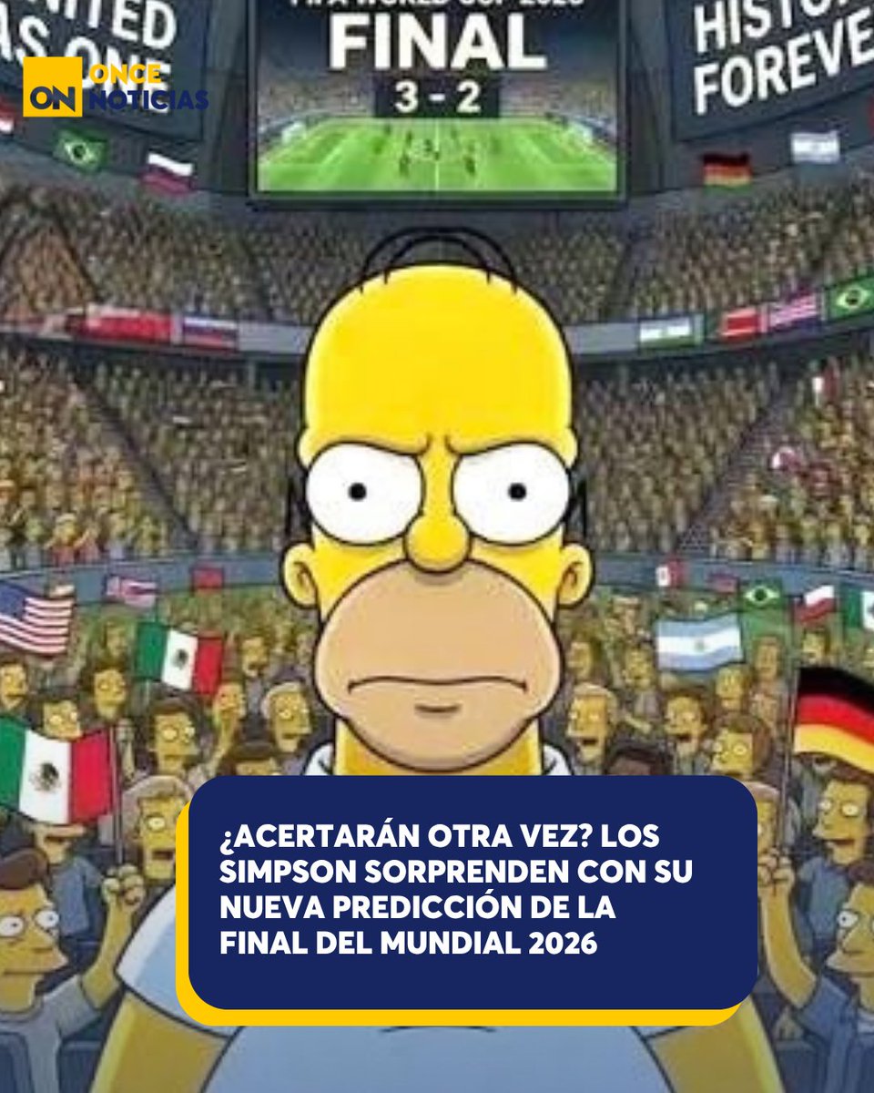 11_Noticias's tweet photo. 🤯 Los Simpson" vuelven a encender las redes con una supuesta pista sobre quién disputará la gran final del Mundial 2026. ⚽⚽
VIDEO AQUÍ 👇🏻https://t.co/q3qfWhtKmL
#LosSimpson #Mundial2026 #FinalDelMundial https://t.co/uuXryAJLqO