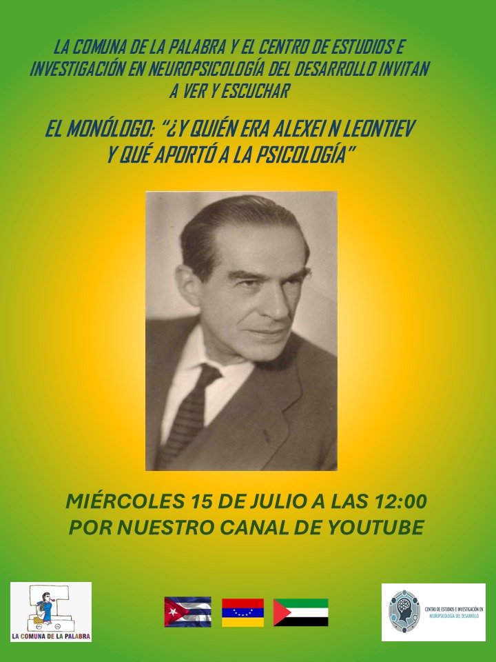 jenriquea's tweet photo. SEGUNDA LLAMADA. 

La Comuna de la Palabra y el Centro de Estudios e Investigación en Neuropsicología del Desarrollo invitan a ver y escuchar el Monólogo "¿Y quién era Alexei N Leóntiev y qué aportó a la psicología?". Miércoles 15 de julio a las 12:00 por nuestro canal de YouTube https://t.co/VgPWE9thWz