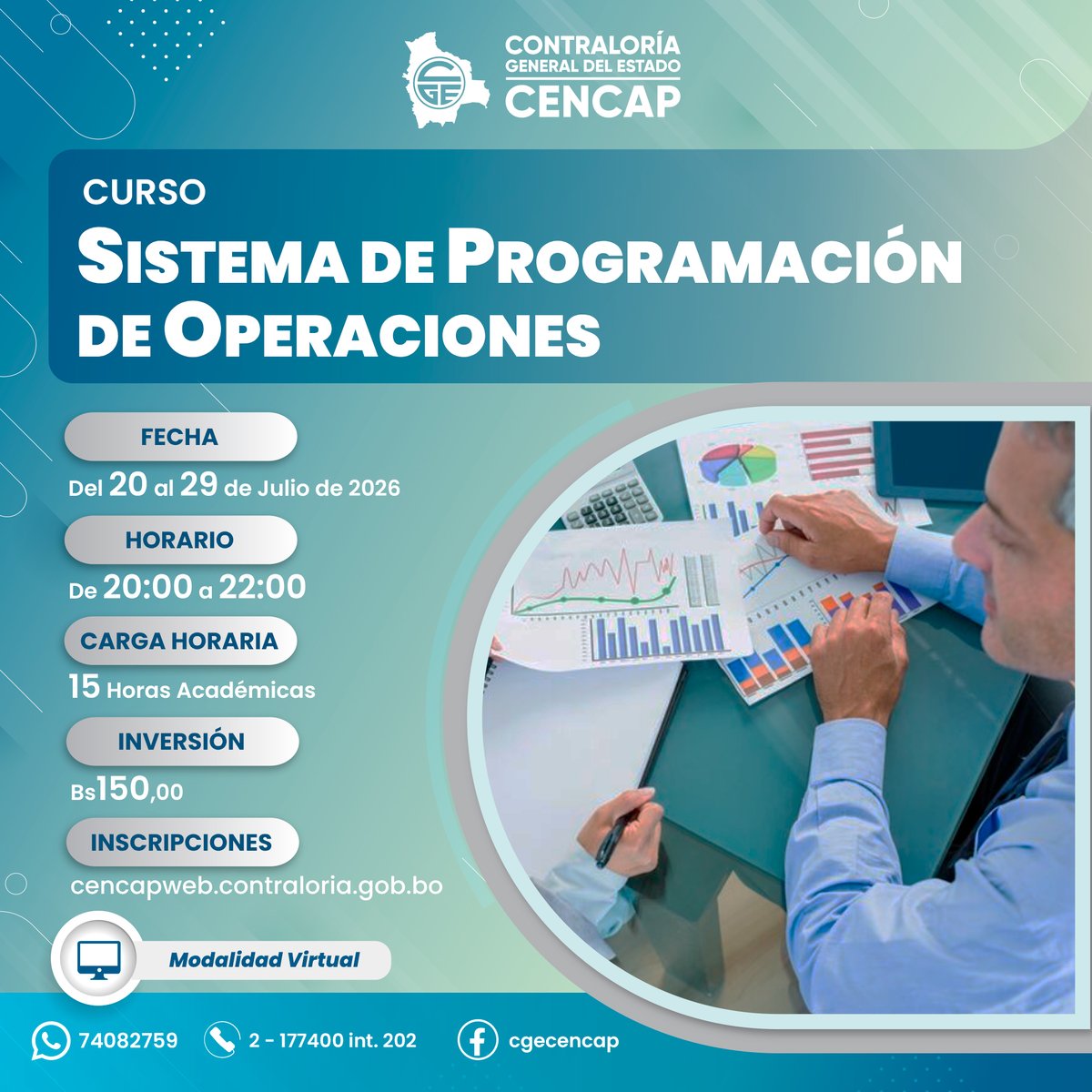 cgecencap's tweet photo. 🚀𝗖𝘂𝗿𝘀𝗼 𝗩𝗶𝗿𝘁𝘂𝗮𝗹

📅 Del 20 al 29 de julio de 2026
🕗 Horario: 20:00 a 22:00
⏳ 15 horas 
💰 Bs 150,00

📝 ¡Inscripciones!
🌐 https://t.co/hFB72S6yOB

#CENCAP #ContraloríaGeneralDelEstado #SistemaDeProgramaciónDeOperaciones #GestiónPública #Planificación https://t.co/mTLtgMeUqa