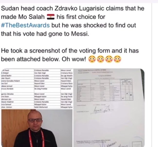 arielipillo's tweet photo. ¿Sabéis que en 2019 el premio The Best se convirtió  
en un escándalo que los medios intentaron ocultar?  

El entrenador de Sudán, el croata Logarusic, votó por el jugador egipcio Mohamed Salah para el premio The Best 2019 al mejor jugador del mundo, y creía que Mohamed Salah era quien lo merecía, pero ¿la catástrofe?  

¡El voto fue a Lionel Messi!! 😱  

El entrenador croata salió con una declaración y dijo en ella:  
Mi voto fue para Mohamed Salah, pero fue transferido  
a Messi y no sé por qué!!  

El asunto no se detuvo ahí: la Federación Sudaní salió y pidió a la FIFA que abriera una investigación sobre los votos, pero hasta el momento actual, la FIFA no ha respondido en absoluto...  

Las dos imágenes que os muestro son fotos  
que subió la Federación Sudaní a la FIFA y que fueron publicadas...  

La imagen de la derecha es el voto del entrenador de Sudán por Mohamed Salah; la imagen de la izquierda son los votos de la FIFA que muestran que el voto fue a Messi!