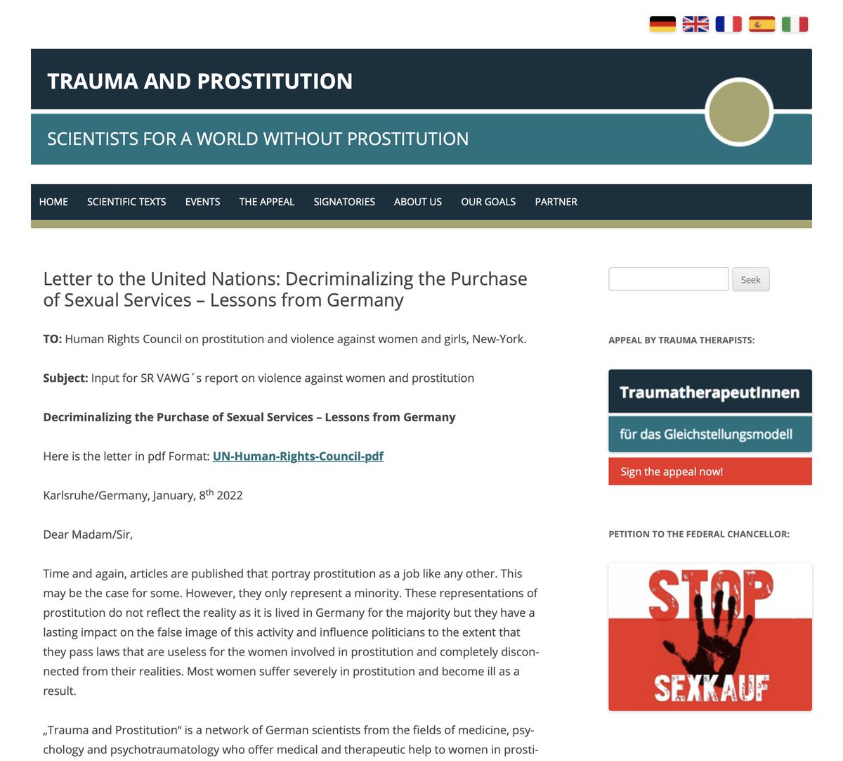 SexIndustryRes's tweet photo. #SexIndustryArticles

Letter to the United Nations: decriminalizing the purchase of sexual services – lessons from Germany

https://t.co/vgXIAH5QQY

"Dear Madam/Sir,

Time and again, articles are published that portray prostitution as a job like any other. This may be the case for some. However, they only represent a minority. These representations of prostitution do not reflect the reality as it is lived in Germany for the majority but they have a lasting impact on the false image of this activity and influence politicians to the extent that they pass laws that are useless for the women involved in prostitution and completely disconnected from their realities. Most women suffer severely in prostitution and become ill as a result.

„Trauma and Prostitution“ is a network of German scientists from the fields of medicine, psychology and psychotraumatology who offer medical and therapeutic help to women in prostitution. Our daily experiences with these women are very different from what the mainstream propagates.

Prostitution cannot be described as work, as it is highly traumatizing. Numerous studies and our daily experiences with these women prove that post-traumatic stress disorder is very common among women in prostitution. Many try to numb their fears and pain with alcohol and other addictive substances and thus develop additional addictions. Even after years of therapy, women say that although they can objectively see their worth, they do not feel it. They continue to feel worthless, just as they were treated in prostitution.

And that was our motivation to speak out against buying sex, because we are virtually mandated by the state to restore the dignity and health of women, but at the same time the state sends the message that men have the right to trample on the dignity and health of women in prostitution. We clarify: about the realities of prostitution, its damage to health and its social impact. All members are calling for the introduction of a ban on buying sex along the lines of the Equality Model. This network was founded by me in 2014 and now counts 213 experts.

Testimony from doctors and psychotraumatologists:

Forced prostitution and “voluntary” prostitution are inextricably linked. That is why it’s hard to separate the two and to treat them differently. The entry into prostitution is usually preceded by experiences of violence in childhood – in this context, it’s inappropriate to speak of “free choice”. Here, too, there are countless studies showing a connection between violent experiences in childhood and prostitution. Many women lacked protection in childhood and consequently didn’t learn self-protection. These women learned how to “switch off” early on.

Many women are victims of human trafficking, some manage to break away from their exploiters and remain in prostitution because their self-worth has been broken there and they can´t see any other option for themselves. Also in these cases, prostitution cannot be considered voluntary.

Because prostitution has been normalized in Germany, attempts are made to offer prostitution as an option to earn money. Women who entered prostitution this way also develop severe PTSDs. I also had such women in therapy. Sadly, many Ukrainian refugees have slipped in this way into prostitution. They have fled the violence of war and are now experiencing sexual violence at the hands of German men in Germany.

Sexuality requires an interplay of mind and body. In order to be penetrated by strangers, it is necessary to switch off instinctual reactions which otherwise would inevitably occur: Fear, shame, alienation, disgust, contempt, smell, pain etc. The phenomenon of this switching-off is called “dissociation”. Additionally, alcohol and drugs help to endure the psychological pain. The use of the vagina as an unfeeling “work instrument” is only possible in a state of dissociation.

This is why the consequences of trauma are so widespread in prostitution. The frequency of developing PTSD in prostitution is more than twice as high as for victims of war.

As a consequence of liberalized prostitution law in Germany, sex buyers have become more extreme and are asking for ever riskier practices. Violence against prostituted women has consequently increased.

Menu-like lists of sex buyer demands circulate online. Abroad these create a visceral reaction and are viewed as descriptions of torture. Here, too, the German government evades responsibility by criminalizing some services, but considers others acceptable: including anal sex, fisting, French kissing, scrotum licking, deep throat, orgies, urinating on women,…

Of course, these risky sexual practices have led to an increase in sexually transmitted infections. A scientific study from 2008 carried out under Dr. Wolff studies the developments in the area of health and well-being with a focus on STIs. 26% had an STI that required medical treatment. 42% had an acute infection or had had one in the recent past."