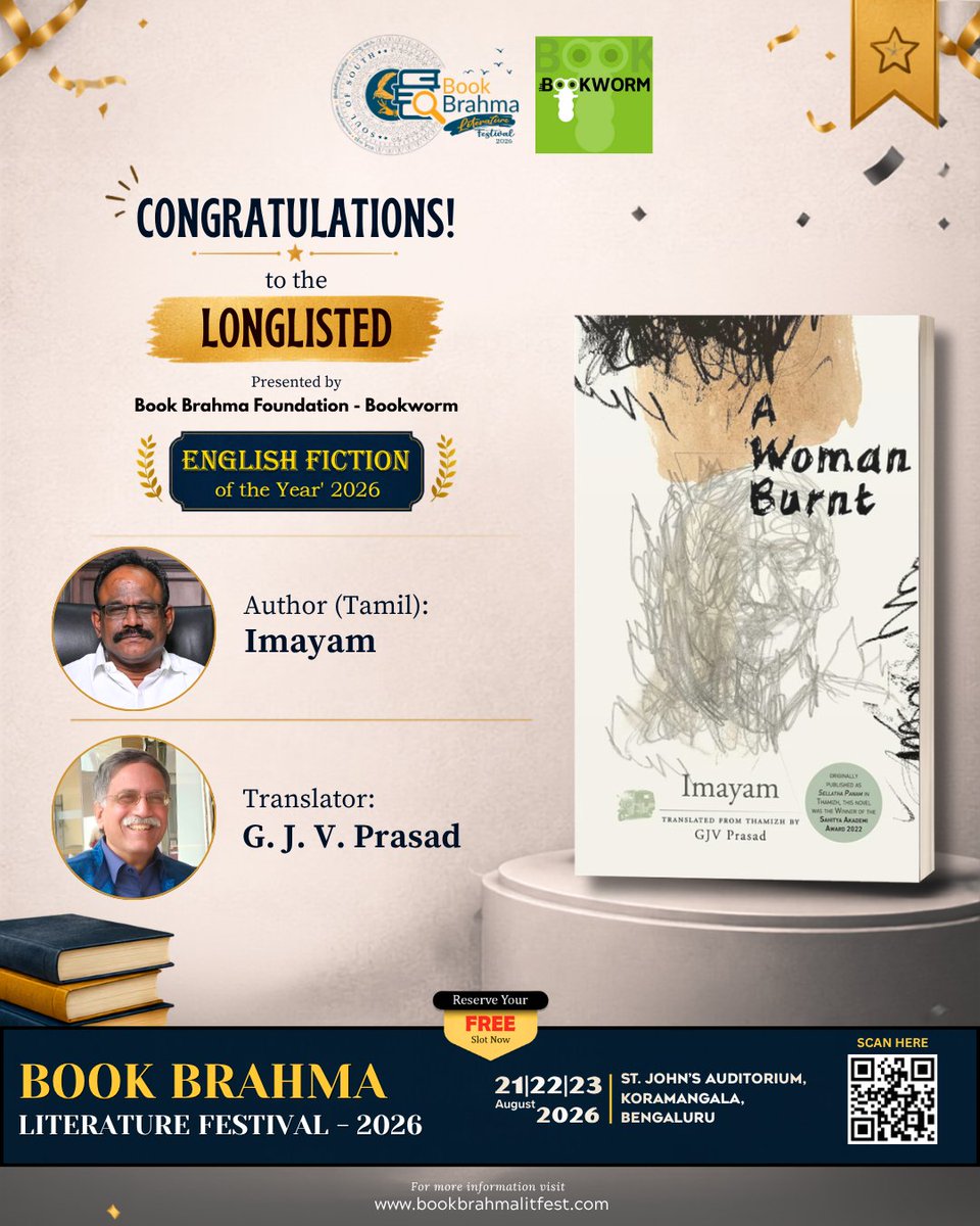 BookBrahma's tweet photo. CONGRATULATIONS!
We are delighted to announce that #AWomanBurnt has been Longlisted for the prestigious Book Brahma Fundation– Bookworm 'English Fiction of the Year 2026' award.
Book: A Woman Burnt
Author: #Imayam
Translator: #GJVPrasad
#BookBrahma #BBLF2026 https://t.co/UQL8auYFyZ