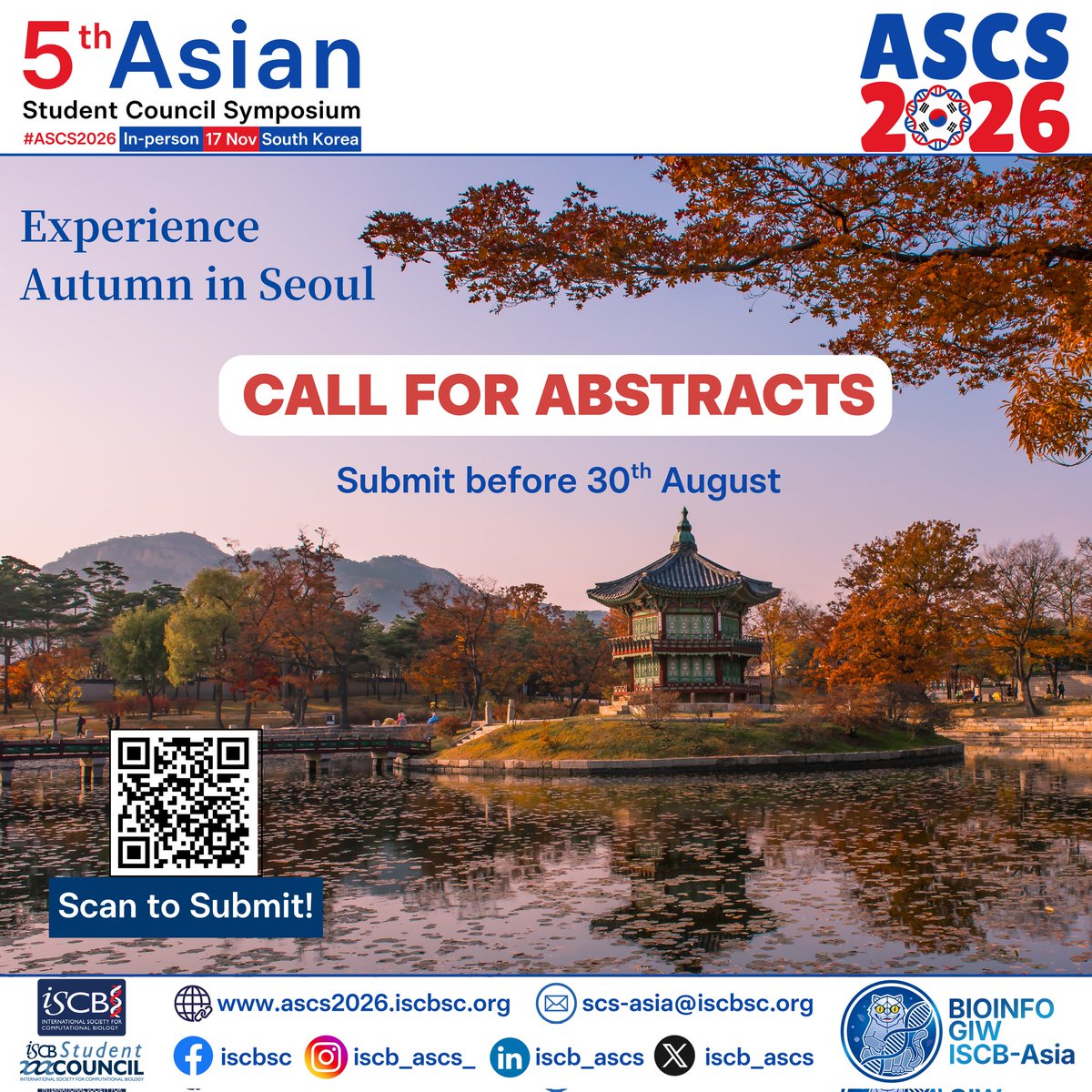iscb_ascs's tweet photo. The 5th Asian Student Council Symposium (ASCS2026) is happening in Seoul, Korea!🇰🇷

🧬Submit your abstract today to present your bioinfo work in autumn aesthetics!🍁

👉 Submit your abstract here: https://t.co/oWbLN9xTum
👇(1/3) https://t.co/N0MS8wFHVA