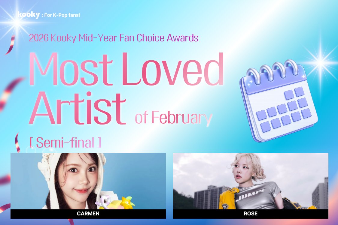 kooky__official's tweet photo. [Semi 1] 🏆 2026 Kooky Mid-Year Fan Choice Awards
: Most Loved Artist of February
🔗 https://t.co/L7dlzOYDla
📅 ~ Jul 20, 11AM (KST)

Which artist made your February unforgettable? ✨
Now it's time to celebrate the artist that captured the hearts of fans the most. 💖

#Hearts2Hearts #CARMEN #하츠투하츠 #카르멘
#BLACKPINK #ROSÉ #블랙핑크 #로제

#KMFA2026 #KookyAwards #KookyAds