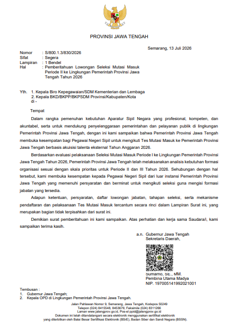 killuascorpio's tweet photo. 📢 Info Lowongan Mutasi Masuk ke Pemprov Jawa Tengah Periode II Tahun 2026

Pemprov Jateng membuka seleksi mutasi masuk berbasis akuisisi talenta eksternal bagi PNS aktif dari instansi lain (Kementerian/Lembaga/Pemda).

📌 141 formasi (89 Pelaksana, 52 Fungsional)
📌 Syarat umum: usia maks. 45 tahun, minimal 10 tahun masa kerja sbg PNS
📌 Tahapan: 
Seleksi Administrasi → CAT Potensi (daring) → Wawancara (Talent Growth Interview)
📌 Periode II: Pendaftaran dibuka Mei–Agustus 2026

Daftar & info lengkap:
🌐 https://t.co/SEG9NOWKFl
📱 IG: @bkdprovjateng
📞 WA: 0877-3292-0999

Sumber: Surat Gubernur Jateng No. S/800.1.3/830/2026, 13 Juli 2026

File bisa didownload di : https://t.co/bOyOmtYYJ2

cc @PNS_Ababil @abdimuda_id
