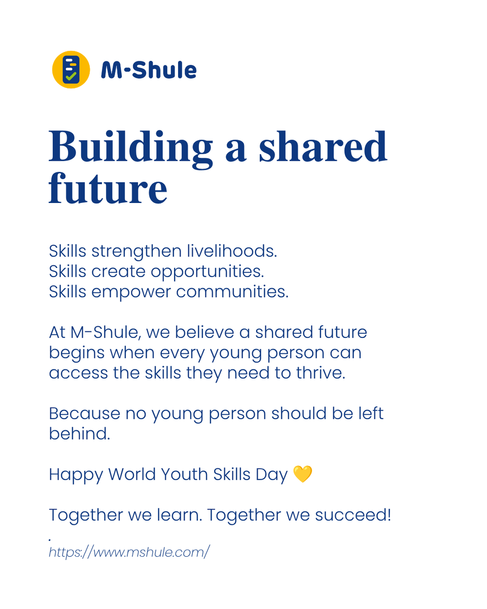 OurMShule's tweet photo. And the message continues… 💛

At @OurMShule , we believe a shared future begins when every young person can access the skills they need to thrive.

Because no young person should be left behind.

#WorldYouthSkillsDay #SkillsForASharedFuture https://t.co/LC5VLa88cy