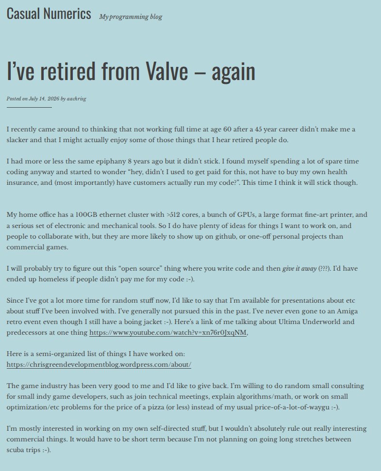 wickedplayer494's tweet photo. Chris Green, one of Valve's engine and graphics programmers who had initially pulled the pin on retirement back in 2017 but decided to re-join in 2023, has announced on his Casual Numerics blog that he has retired again, &amp; has also advertised his availability to give some talks. https://t.co/S0JAC5FKov
