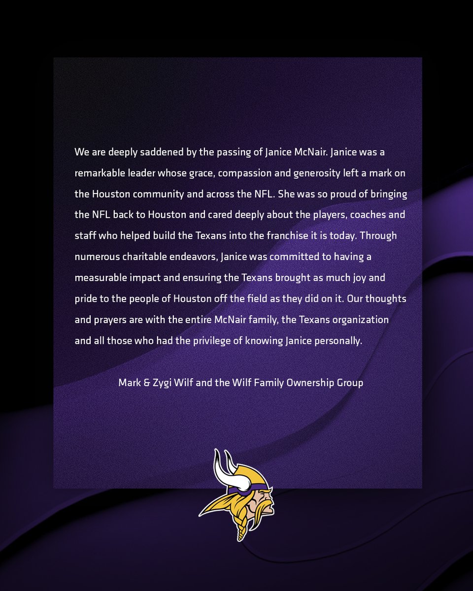 Vikings's tweet photo. @HoustonTexans We are deeply saddened by the passing of Janice McNair. https://t.co/PsBxaZ8pCx