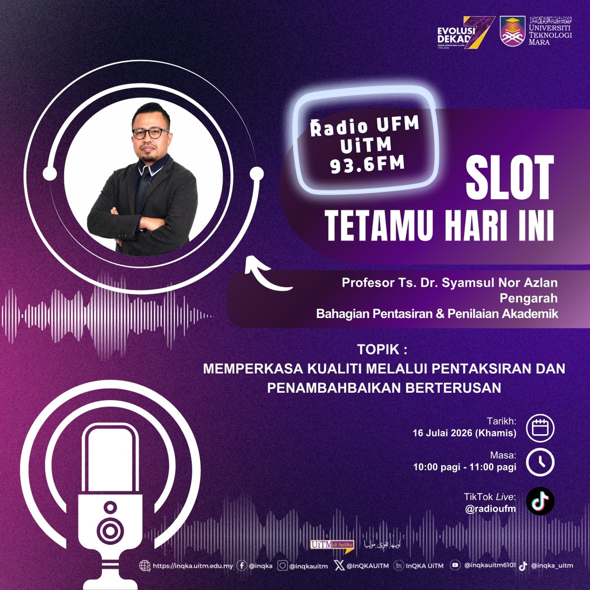 InQKAUiTM's tweet photo. Ikuti siaran langsung di UFM dalam slot "Tetamu Hari Ini" dengan tetamu jemputan Profesor Ts. Dr. Syamsul Nor Azlan, Pengarah Bahagian Pentasiran &amp; Penilaian Akademik (BPPA) UiTM Shah Alam.

#InQKAUiTM https://t.co/cPSh2kqom6