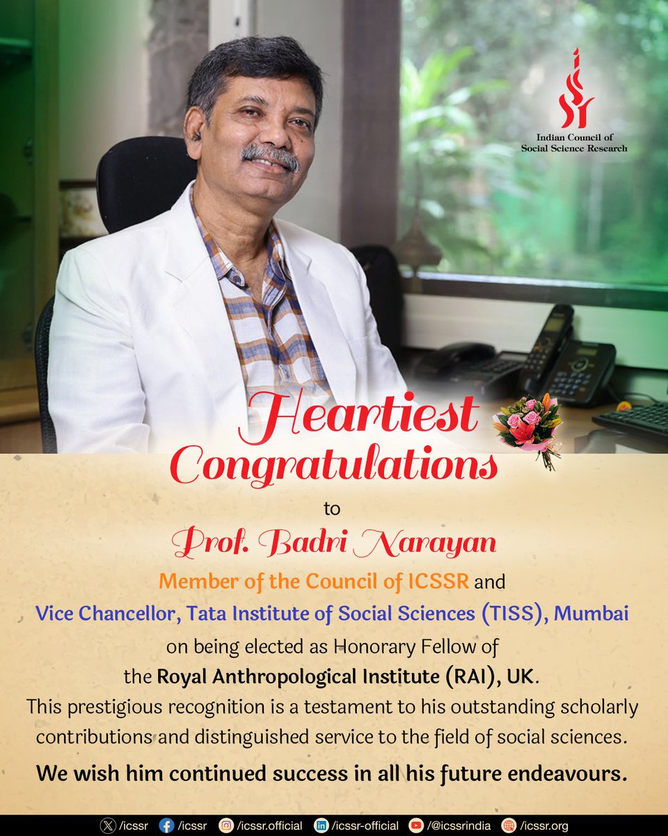 icssr's tweet photo. Heartiest congratulations to Prof. Badri Narayan Tiwari Member of the Council of ICSSR and Vice Chancellor, Tata Institute of Social Sciences, Mumbai on being elected as Honorary Fellow of the Royal Anthropological Institute (RAI), UK. https://t.co/6zCTObDikv