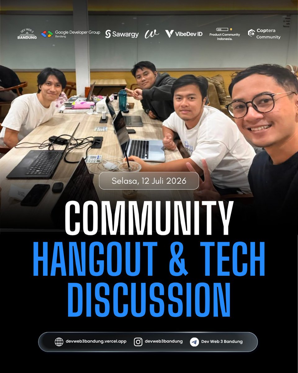 devweb3bandung's tweet photo. Community Hangout &amp; Tech Discussion Recap 14 Juli 2026.

Kerja sambil ngopi, lanjut diskusi sampe lupa waktu. Itu adalah resep manjur buat upgrade diri bareng temen-temen komunitas.

See you di WFC selanjutnya 🚀 https://t.co/JATubG8DZG