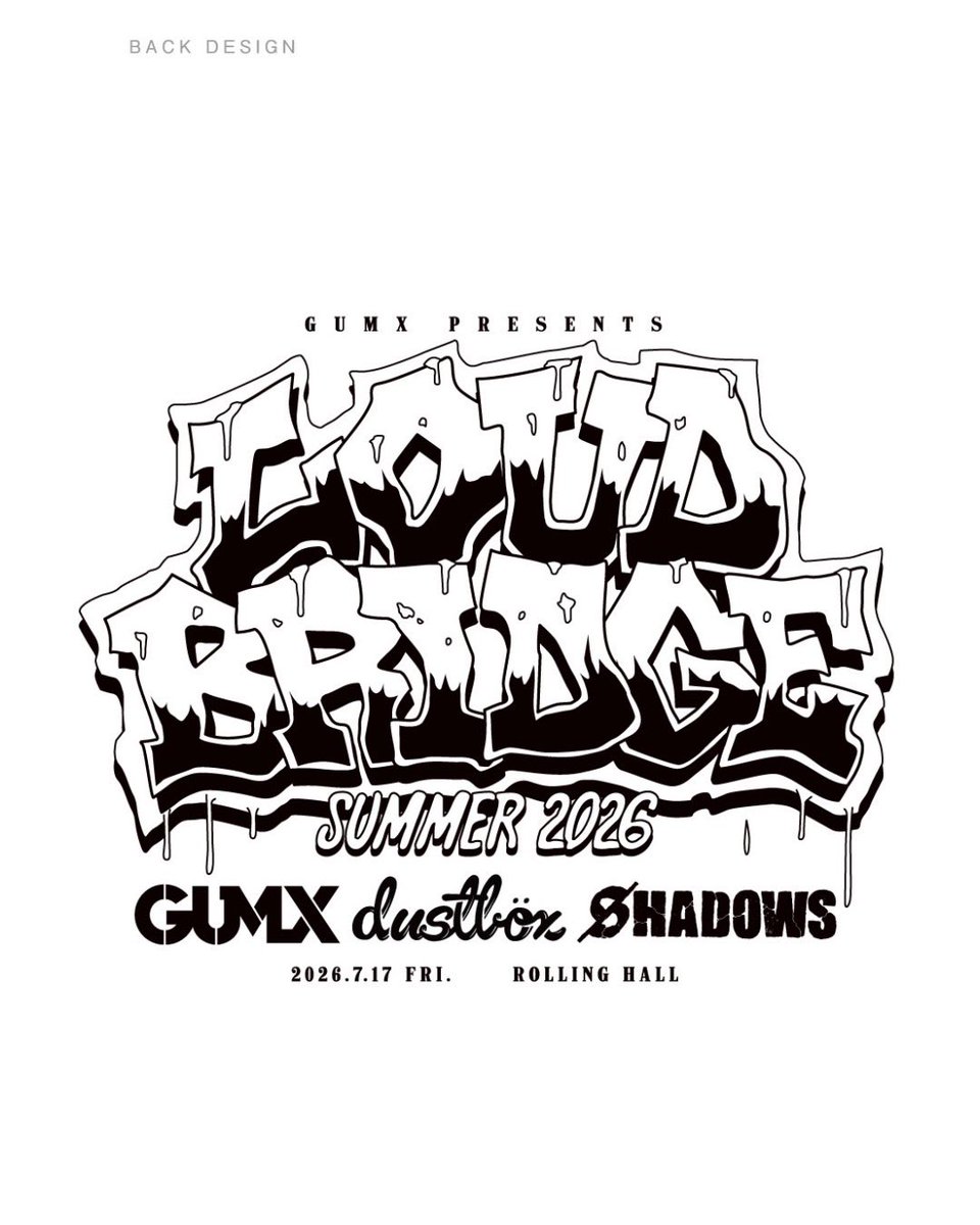 GUMXPUNK's tweet photo. GUMX PRESENTS
<LOUD BRIDGE SUMMER 2026 T-SHIRT>
⠀
색상: BLACK, WHITE
사이즈: L, XL, 2XL
가격: 39,000원
🔅카드, 현금, 계좌이체 모두 OK

2026.7.17(FRI) 7PM ’롤링홀‘
“라우드 브릿지 썸머 2026”에서 만나요!
많은 성원 부탁드립니다!
designed by @KISHI_KOUJI 
⠀ https://t.co/1X5ZpxUvyx