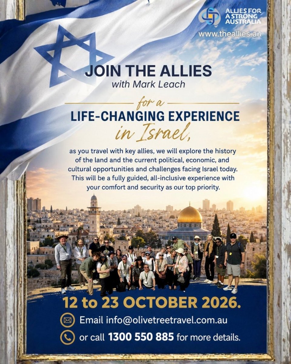 alliesaus's tweet photo. Join Mark Leach and Allies for a Strong Australia on a fully guided, all-inclusive journey through Israel. 

📅 12–23 October 2026
📧 info@olivetreetravel.com.au (link in bio - linktree)
📞 1300 550 885

#Israel  #AlliesForAStrongAustralia https://t.co/EwVyUwxK0Y
