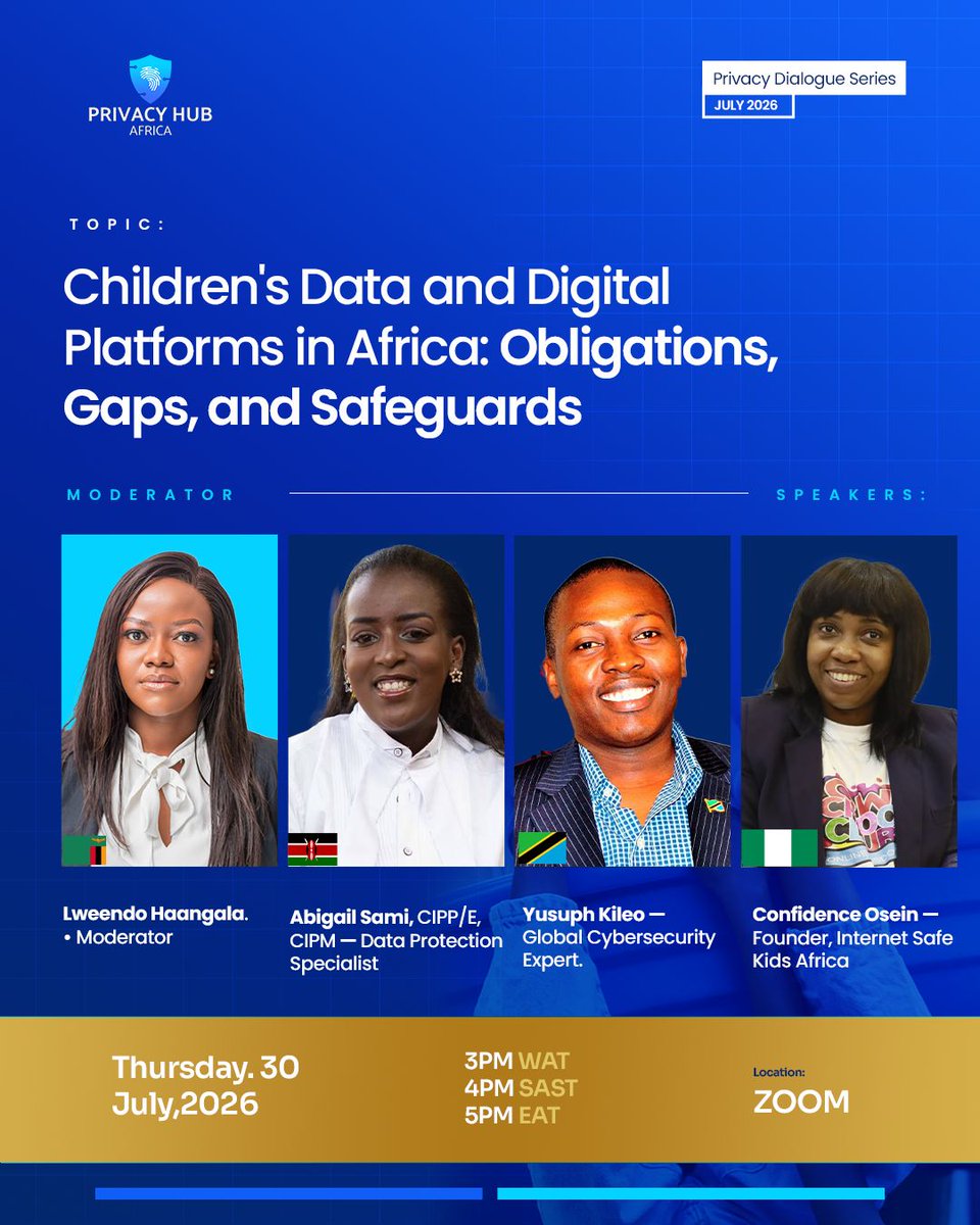 YusuphKileo's tweet photo. 𝗘𝘃𝗲𝗿𝘆 𝗰𝗹𝗶𝗰𝗸 𝘁𝗲𝗹𝗹𝘀 𝗮 𝘀𝘁𝗼𝗿𝘆| Every search leaves a trail | Every app collects data

What happens when that data belongs to a child?

Children are among the most active users of digital platforms, yet they are also among the most vulnerable

As digital services become deeply embedded in education, entertainment, and social interaction, safeguarding children's personal data has never been more important

I'll be speaking at the Privacy Dialogue Series as we explore 𝗖𝗵𝗶𝗹𝗱𝗿𝗲𝗻'𝘀 𝗗𝗮𝘁𝗮 𝗮𝗻𝗱 𝗗𝗶𝗴𝗶𝘁𝗮𝗹 𝗣𝗹𝗮𝘁𝗳𝗼𝗿𝗺𝘀 𝗶𝗻 𝗔𝗳𝗿𝗶𝗰𝗮: 𝗢𝗯𝗹𝗶𝗴𝗮𝘁𝗶𝗼𝗻𝘀, 𝗚𝗮𝗽𝘀, 𝗮𝗻𝗱 𝗦𝗮𝗳𝗲𝗴𝘂𝗮𝗿𝗱𝘀 with experts from across the continent

Whether you're a policymaker, data protection professional, educator, parent, technology developer, or digital rights advocate, this conversation is one you don't want to miss - 𝑩𝒆 𝒑𝒂𝒓𝒕 𝒐𝒇 𝒕𝒉𝒆 𝑪𝒐𝒏𝒗𝒆𝒓𝒔𝒂𝒕𝒊𝒐𝒏

Because every child deserves a safer digital future.

📅 𝗧𝗵𝘂𝗿𝘀𝗱𝗮𝘆, 𝗝𝘂𝗹𝘆 𝟯𝟬, 𝟮𝟬𝟮𝟲.
🕒 𝟯𝗣𝗠 𝗪𝗔𝗧 | 𝟰𝗣𝗠 𝗦𝗔𝗦𝗧 | 𝟱𝗣𝗠 𝗘𝗔𝗧

#PrivacyDialogueSeries #PrivacyHubAfrica #AfricaPrivacyRoundup #ChildrensPrivacy #DataProtection #DigitalRights #Africa #CyberSecurity #OnlineSafety #AIGovernance

CC: @omoalhajaabiola | @Eric__Bernard | @hannytalker  | @iSafeKidsAfrica